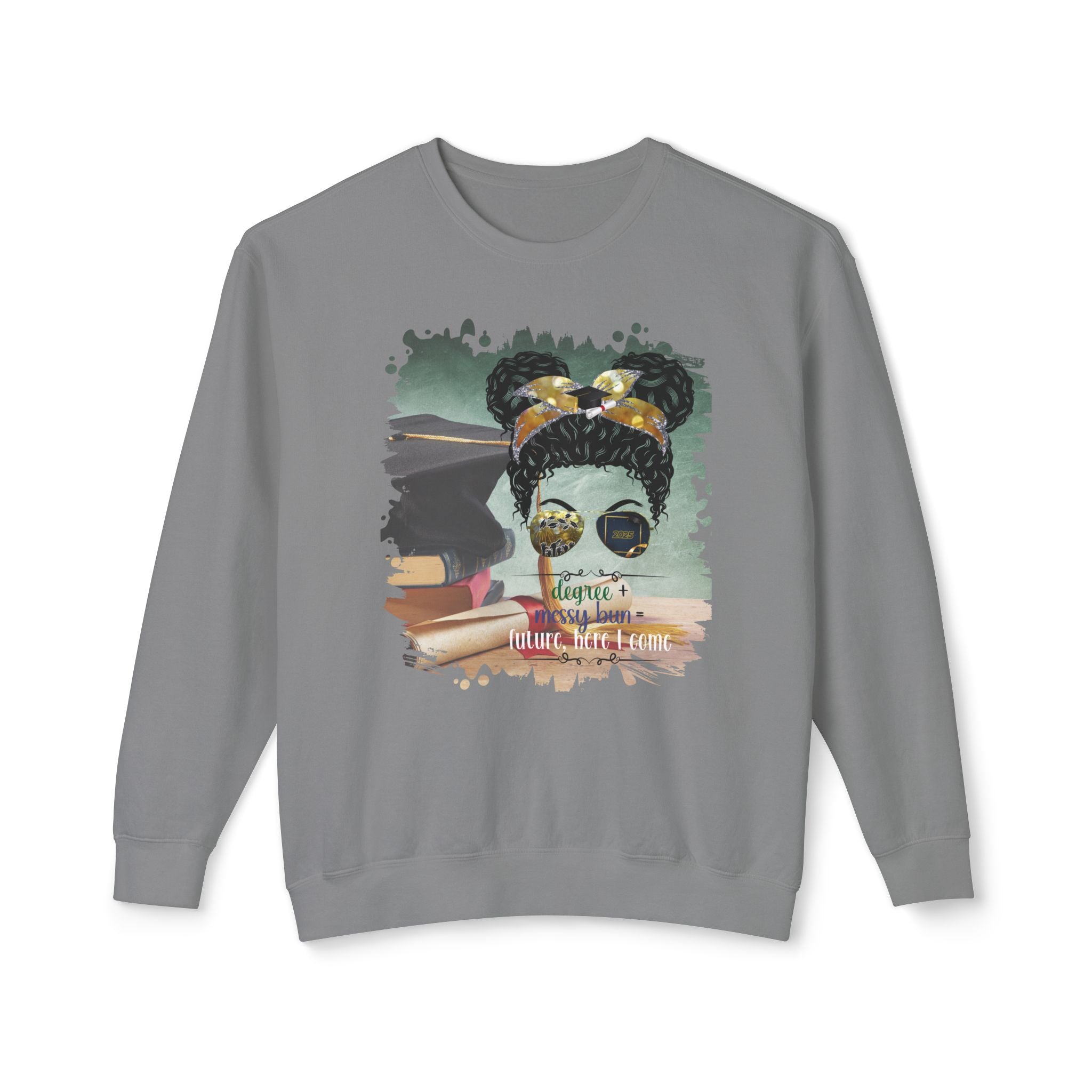 Degree + Messy Bun, Cap & Degree/Diploma, Black Hair Messy Bun, Unisex Lightweight Crewneck Sweatshirt