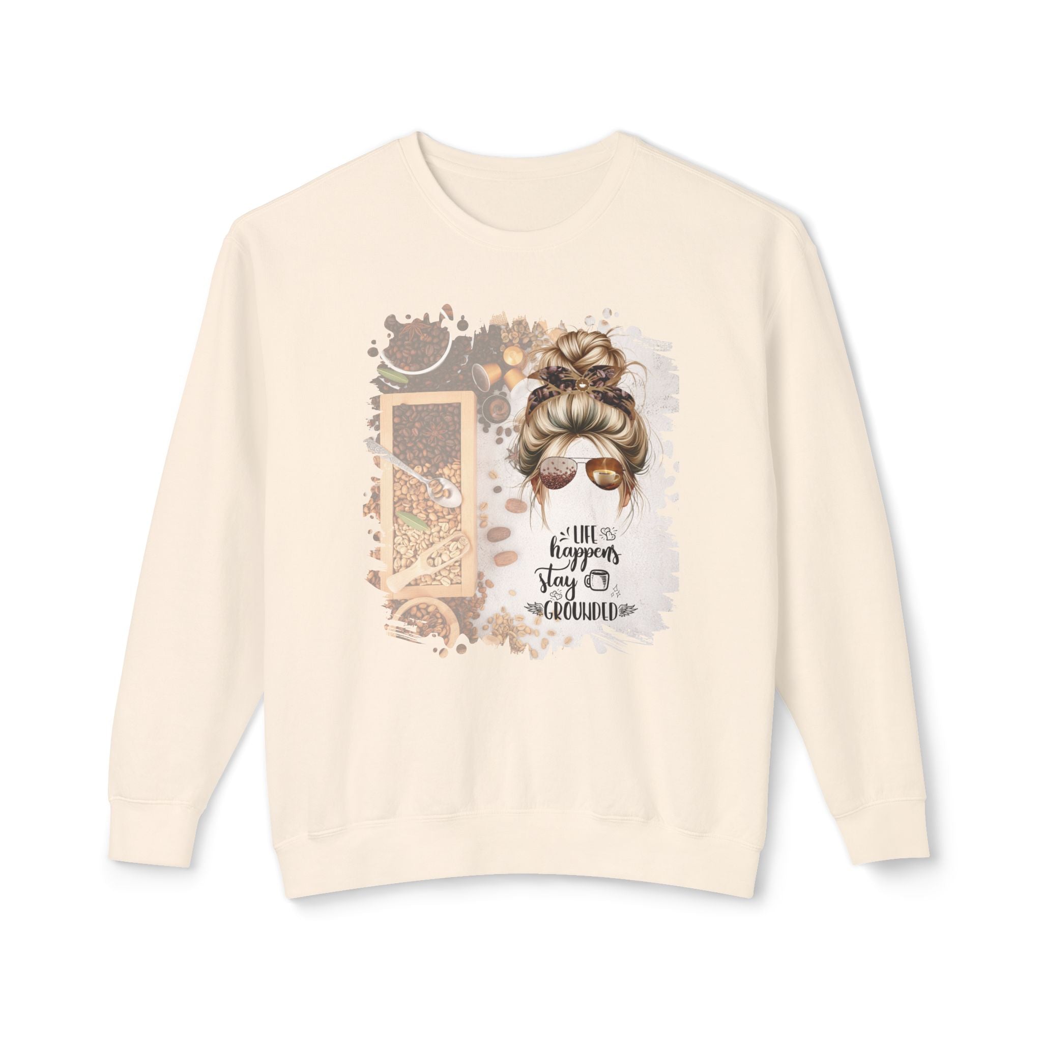 Stay Grounded, Coffee Beans Variety, Blond Hair Messy Bun, Unisex Lightweight Crewneck Sweatshirt