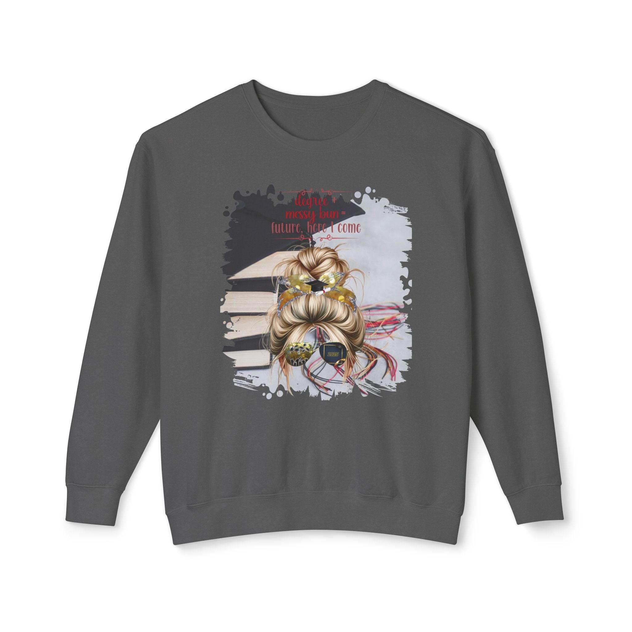 Degree + Messy Bun, Cap & Books, Blond Hair Messy Bun, Unisex Lightweight Crewneck Sweatshirt