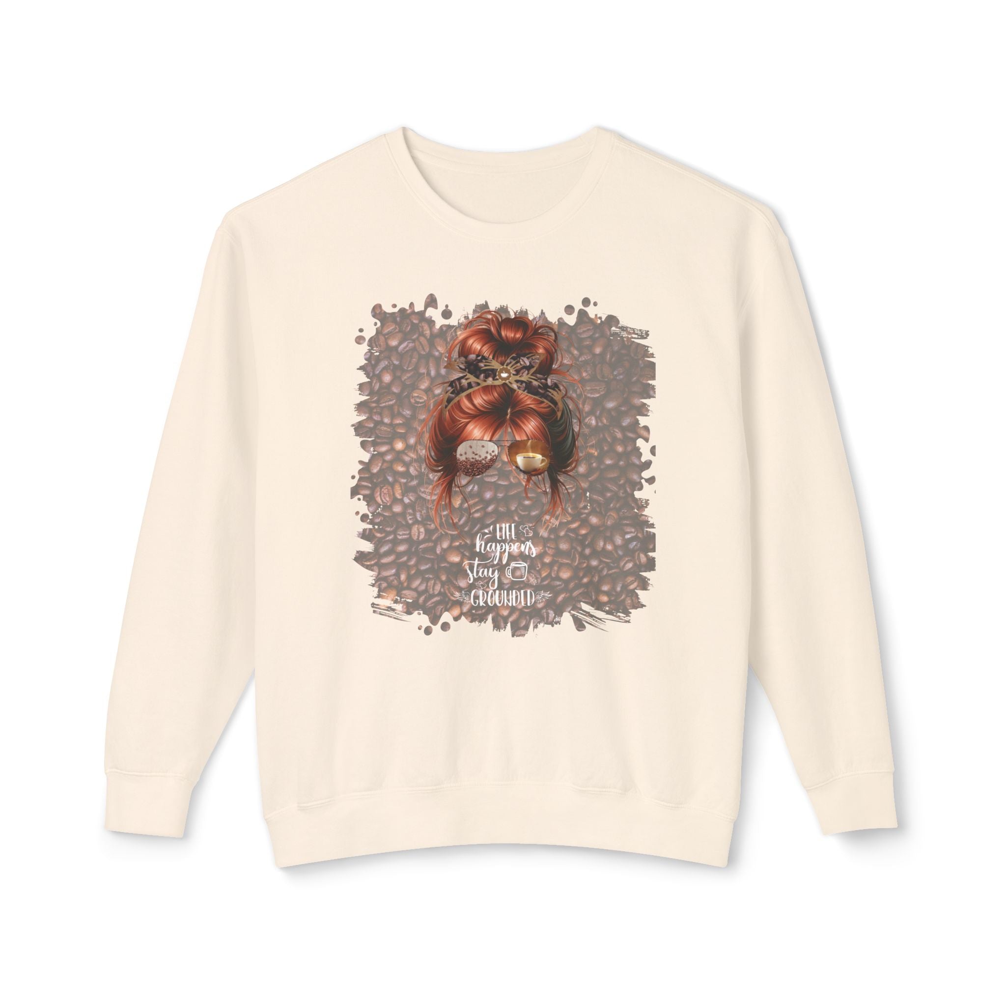 Stay Grounded, Coffee Beans, Red Hair Messy Bun, Unisex Lightweight Crewneck Sweatshirt