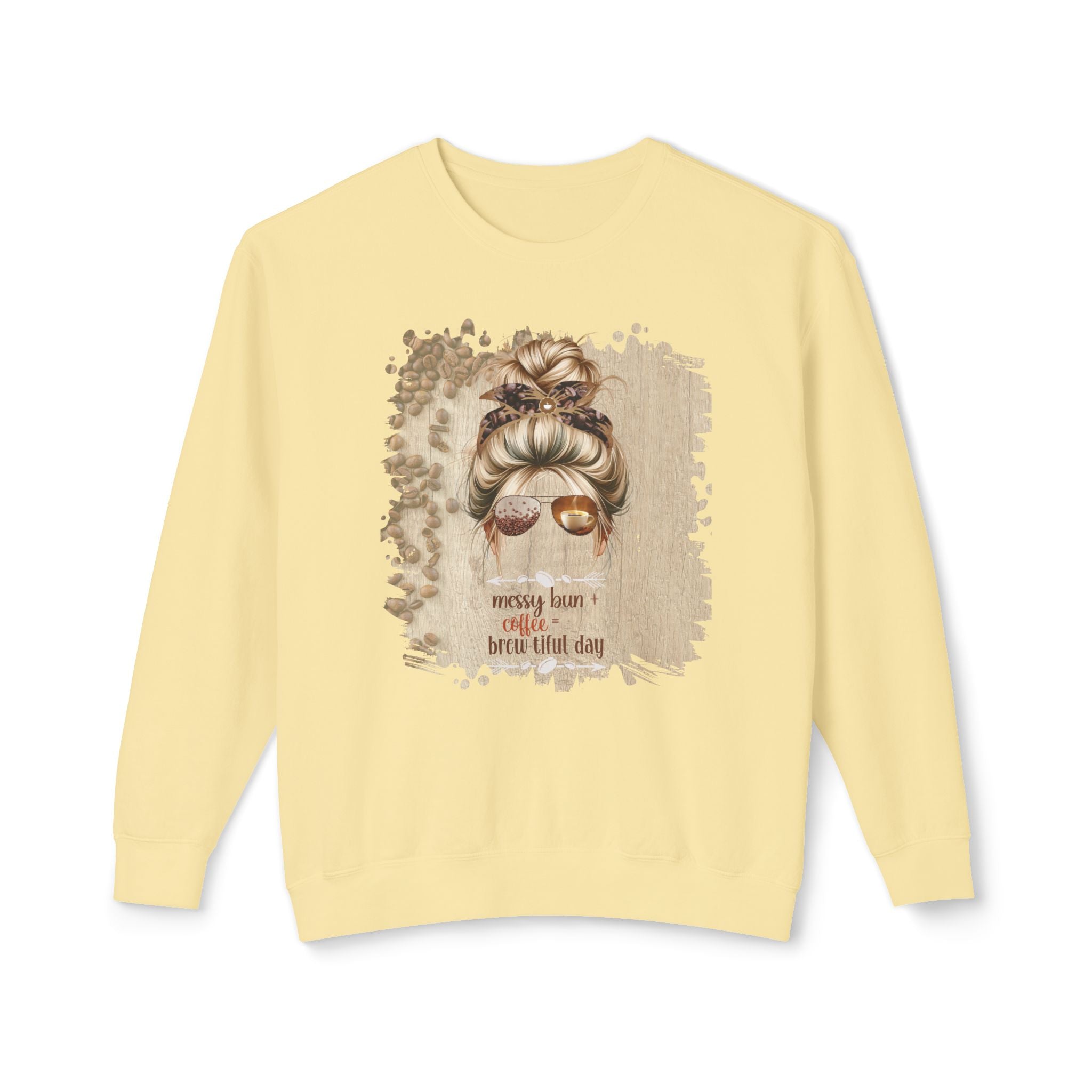 Messy Bun plus Coffee, Coffee Beans Table, Blond Hair Messy Bun, Unisex Lightweight Crewneck Sweatshirt