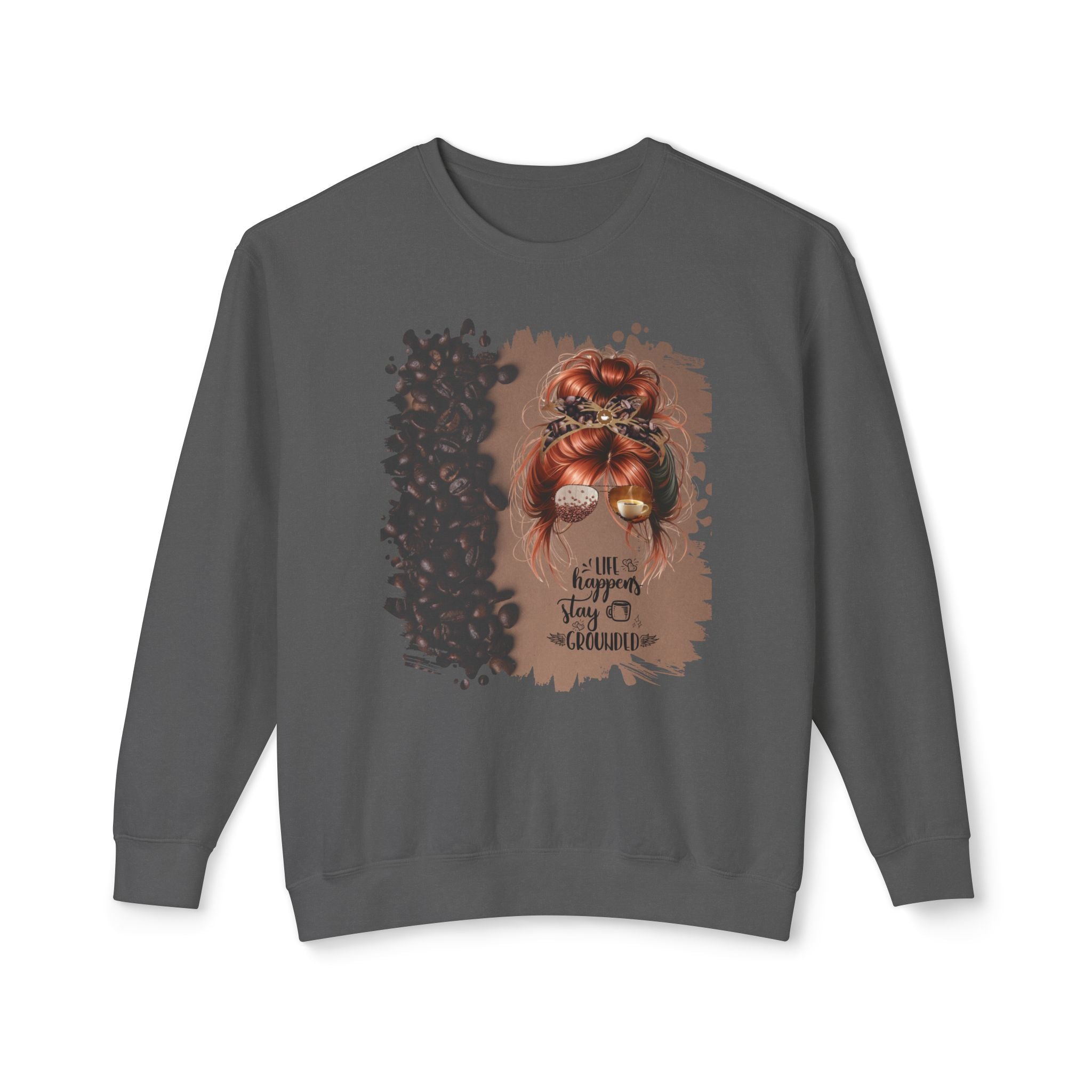 Stay Grounded, Coffee Beans Shade, Red Hair Messy Bun, Unisex Lightweight Crewneck Sweatshirt