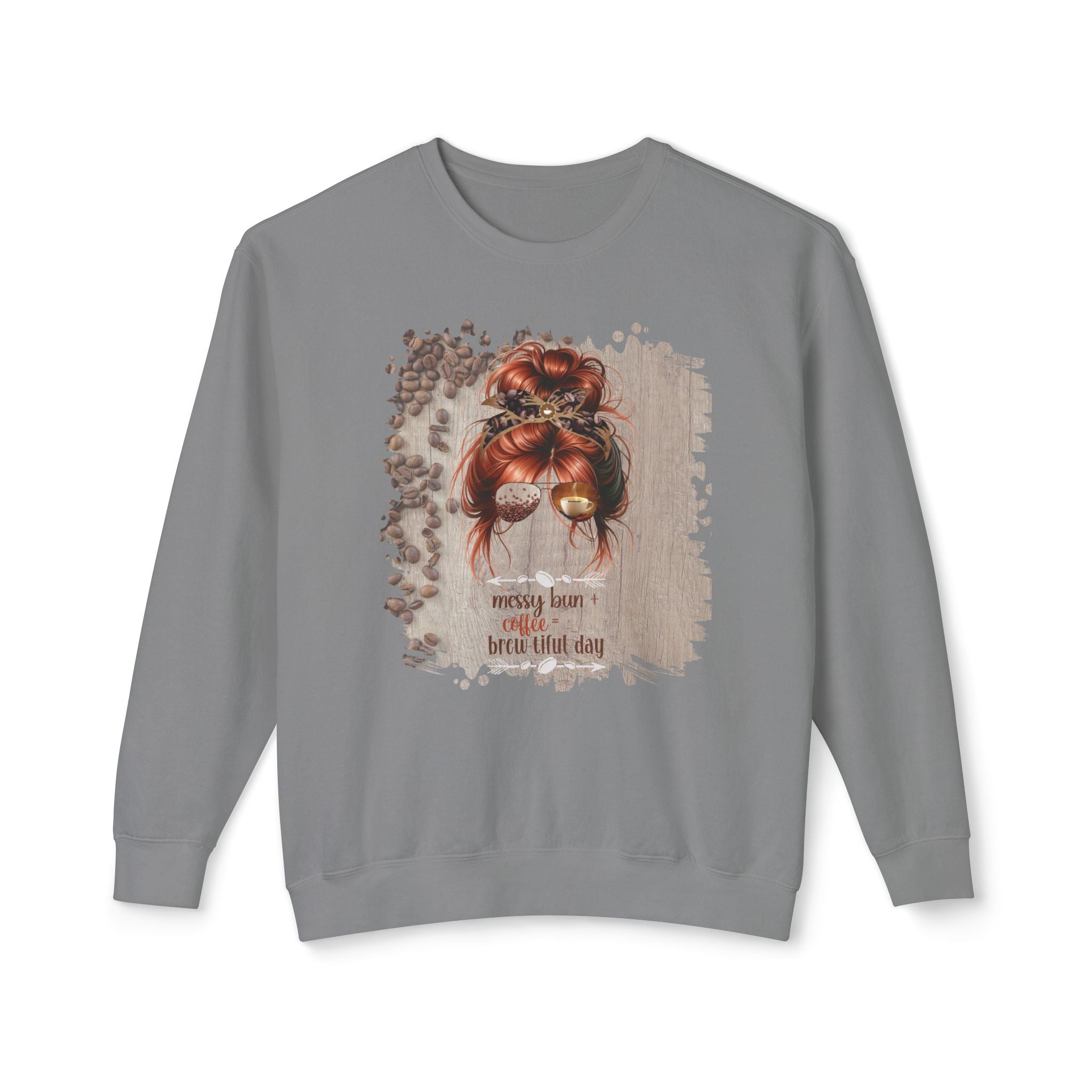 Messy Bun plus Coffee, Coffee Beans Table, Red Hair Messy Bun, Unisex Lightweight Crewneck Sweatshirt