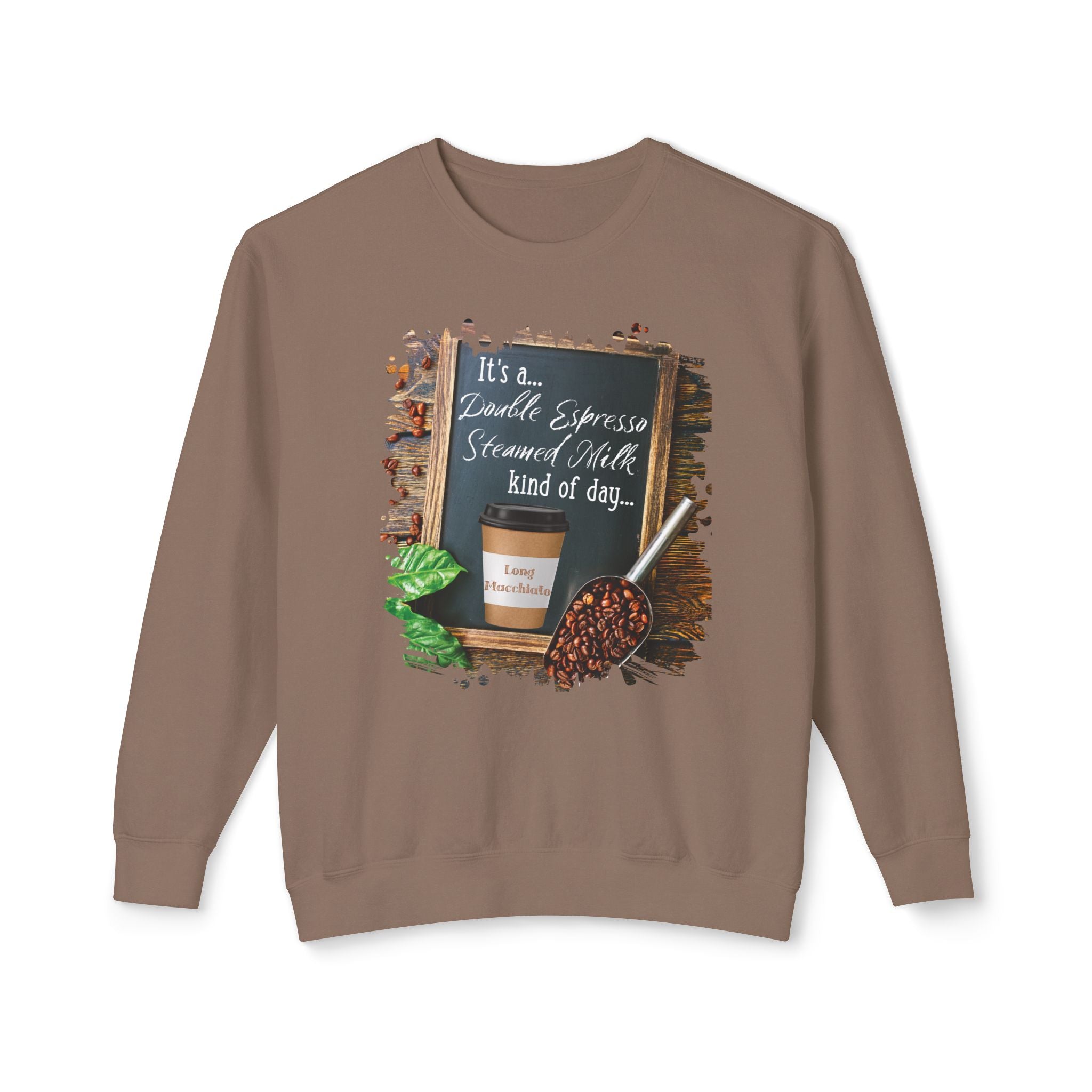 Long Macchiato, Kind of Day, Unisex Lightweight Crewneck Sweatshirt