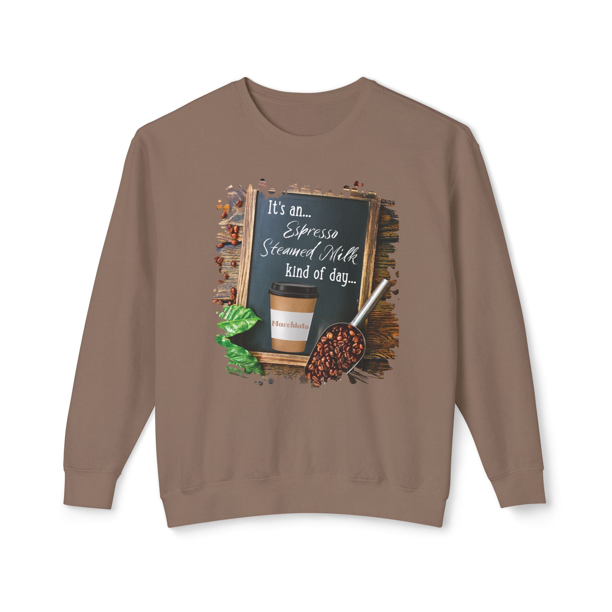 Macchiato, Kind of Day, Unisex Lightweight Crewneck Sweatshirt