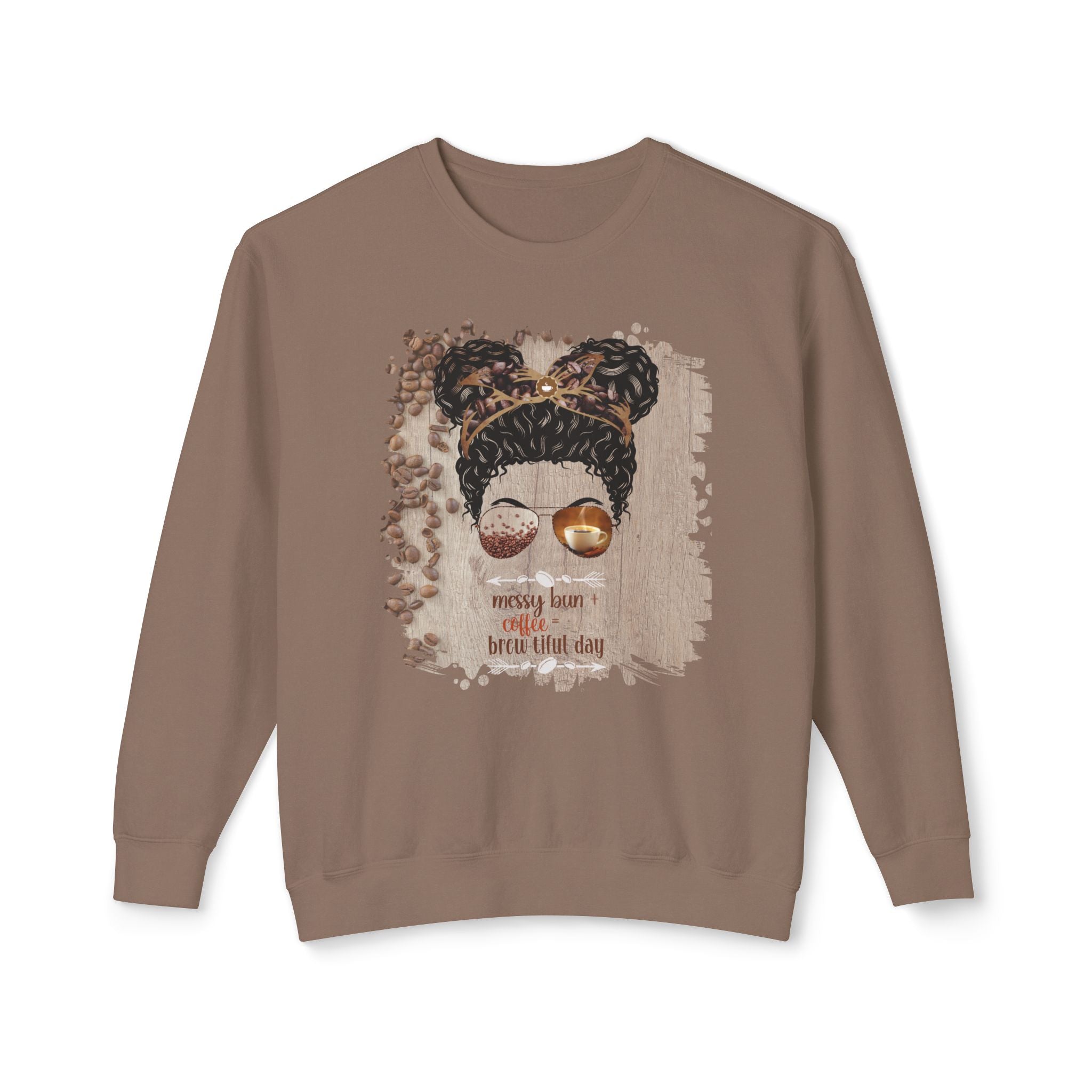 Messy Bun plus Coffee, Coffee Beans Table, Black Hair Messy Bun, Unisex Lightweight Crewneck Sweatshirt