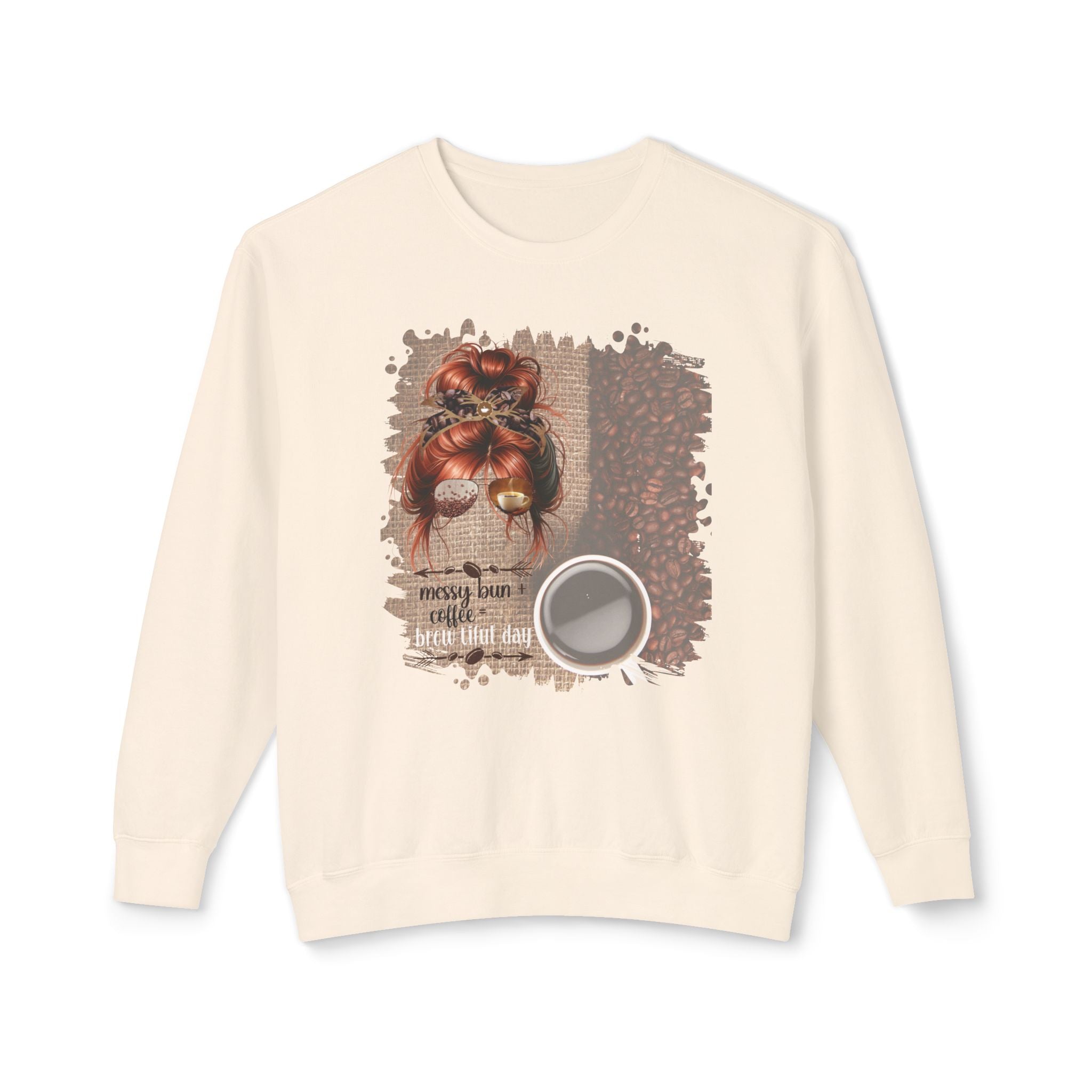 Messy Bun plus Coffee, Coffee Beans Bag, Red Hair Messy Bun, Unisex Lightweight Crewneck Sweatshirt