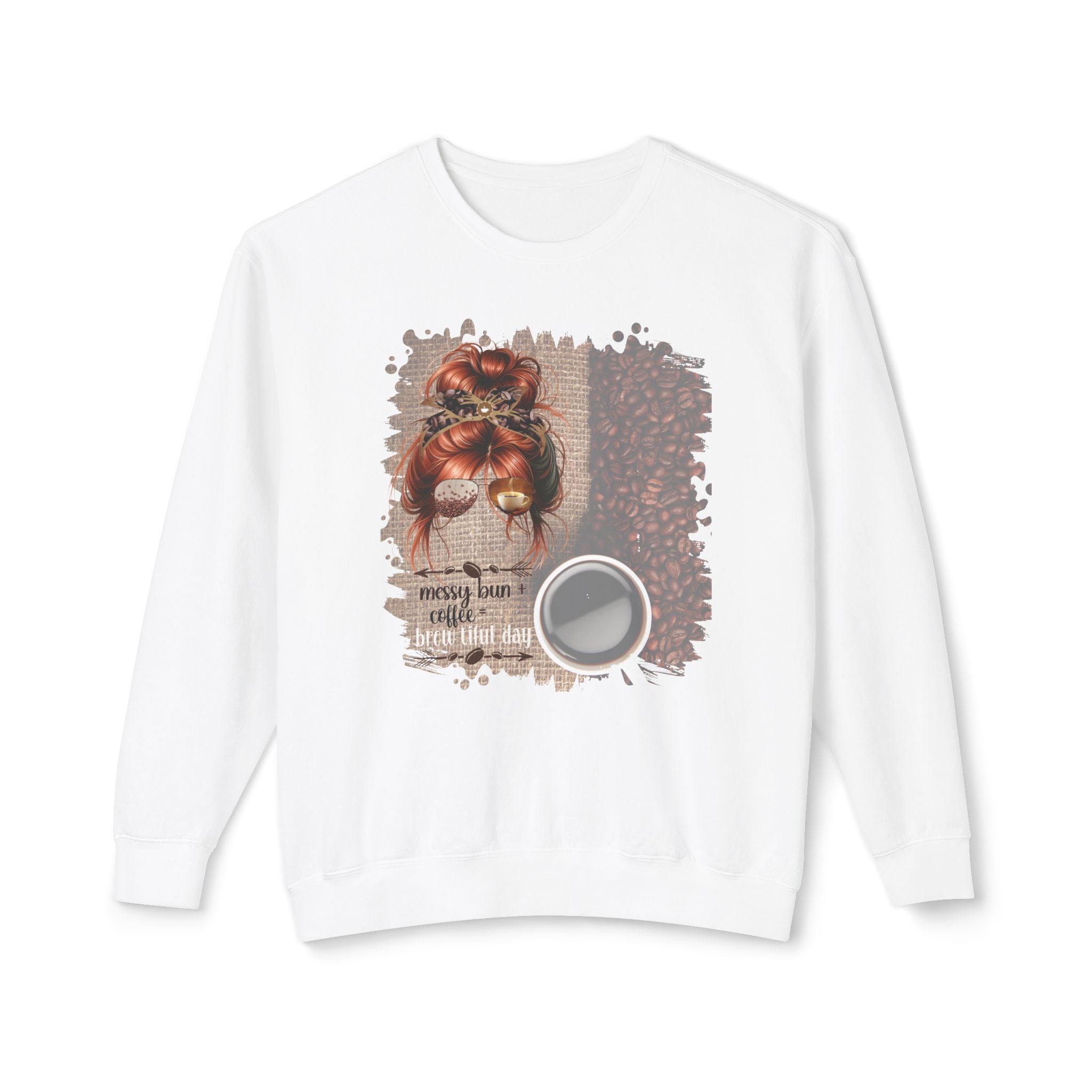 Messy Bun plus Coffee, Coffee Beans Bag, Red Hair Messy Bun, Unisex Lightweight Crewneck Sweatshirt