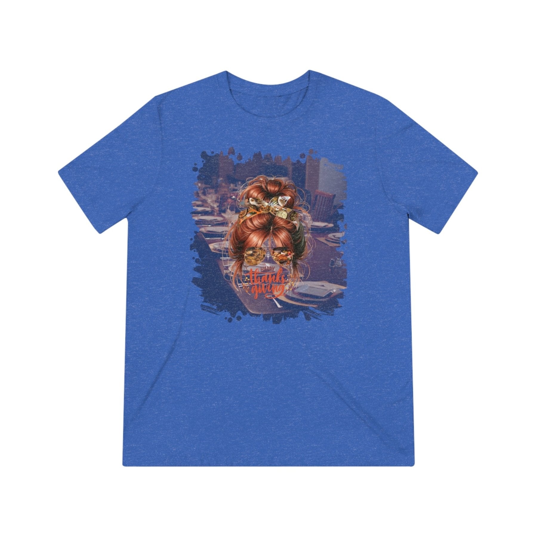 Happy Thanksgiving Table Setting, Red Hair Messy Bun, Unisex Triblend T - Shirt - Janlyn's Crafts