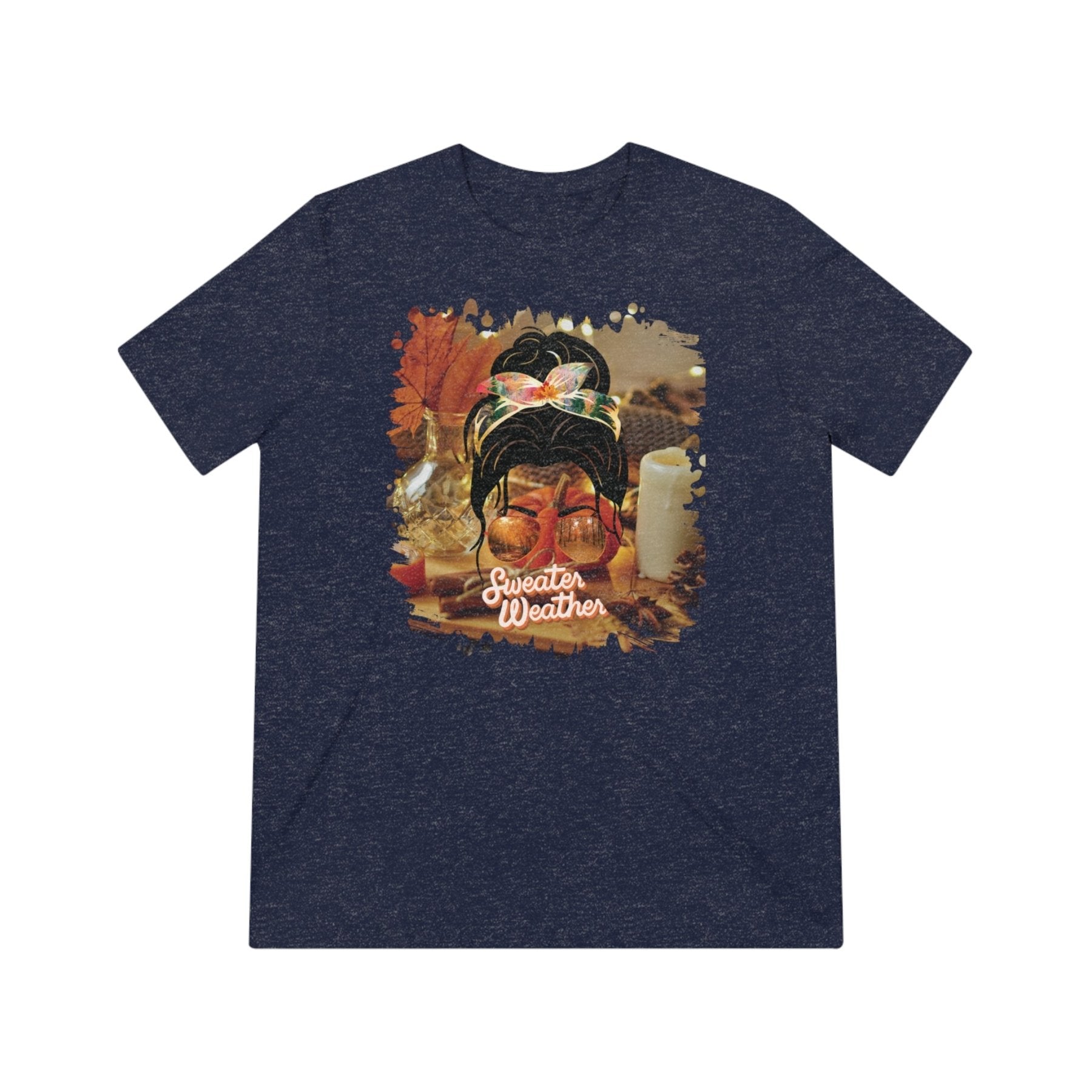 Sweater Weather Fall Home, Dark Hair Messy Bun, Unisex Triblend T - Shirt - Janlyn's Crafts