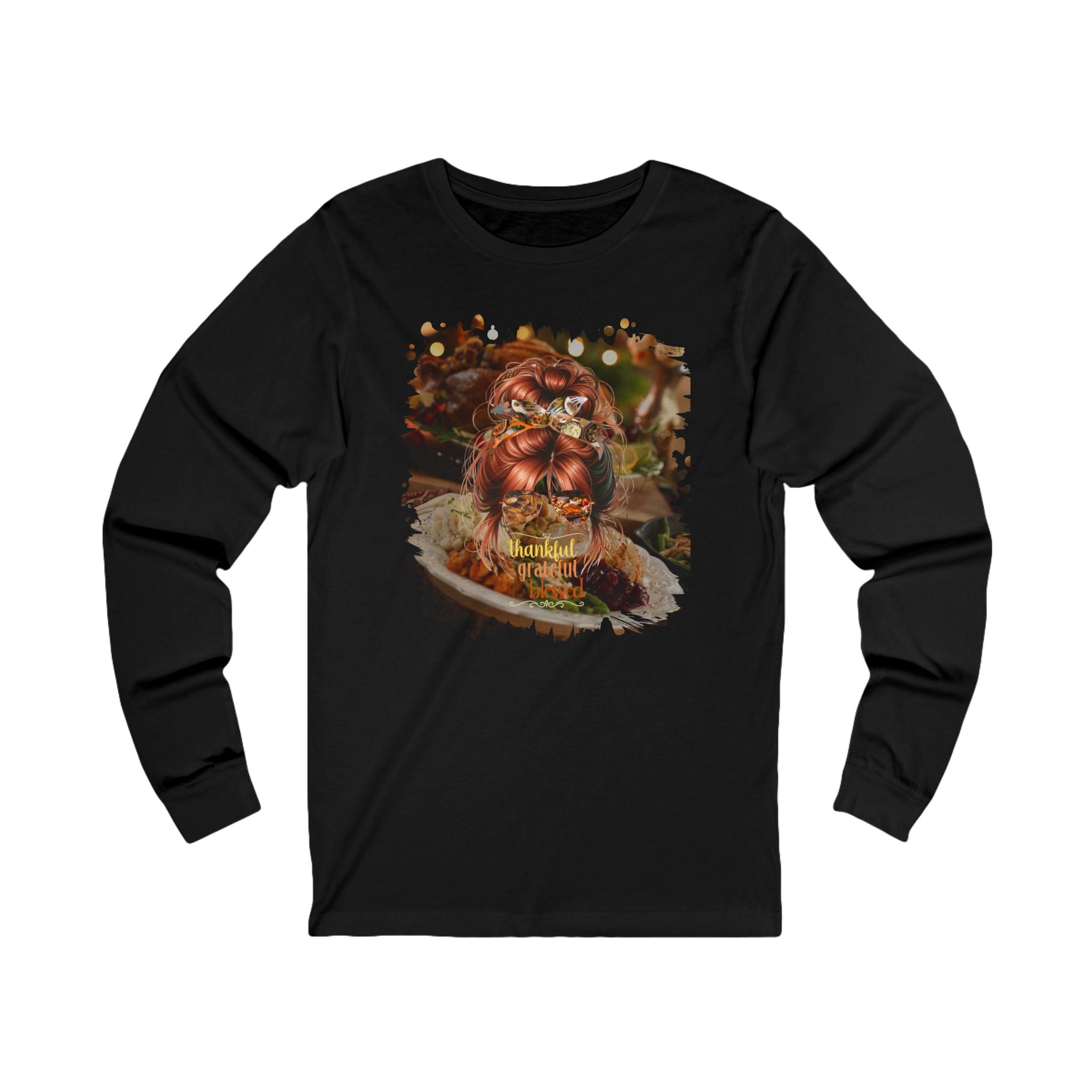 Thankful Grateful Blessed Thanksgiving Dinner, Red Hair Messy Bun, Unisex Jersey Long Sleeve Tee