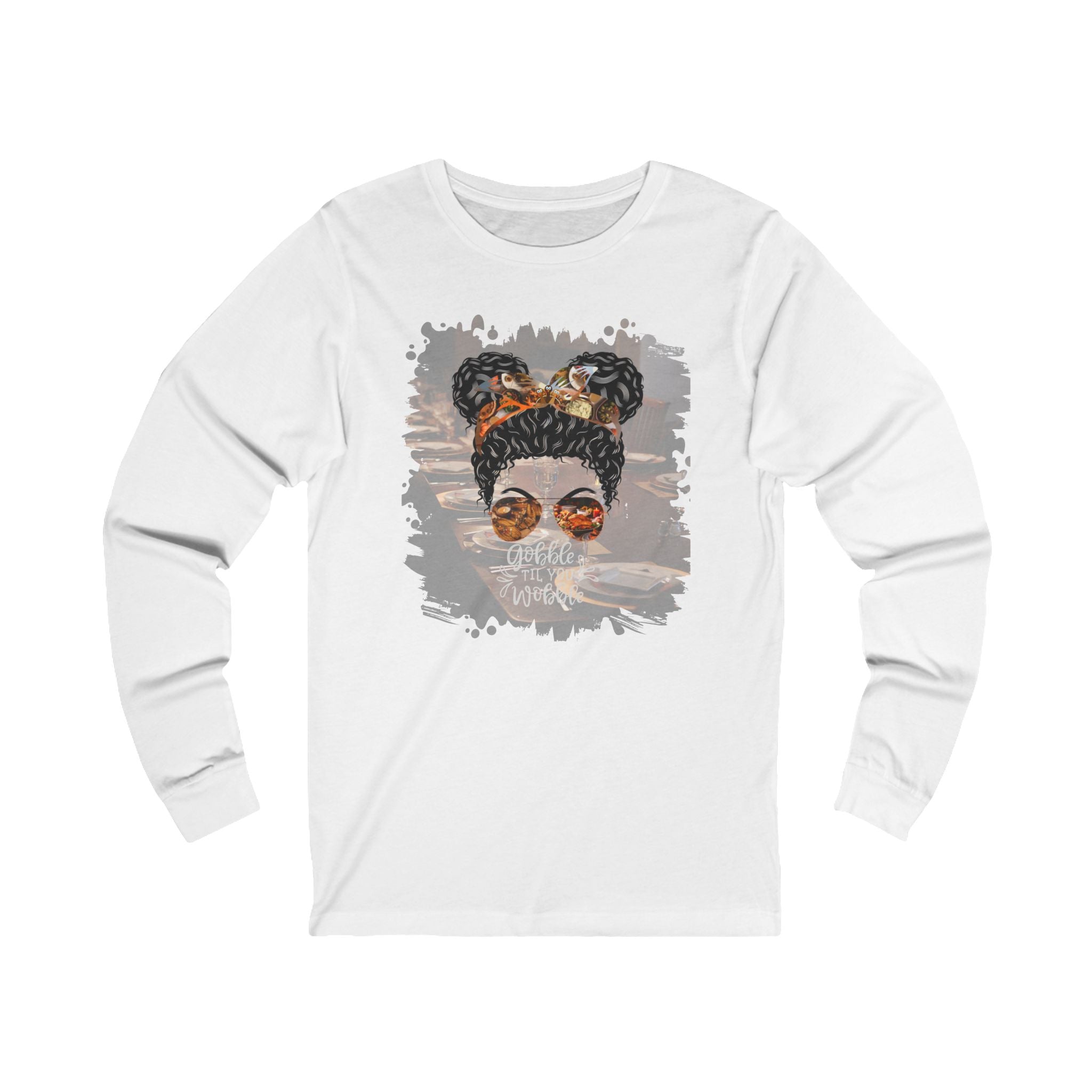 Gobble til You Wobble Table Setting, Black Hair Messy Bun, Unisex Jersey Long Sleeve Tee