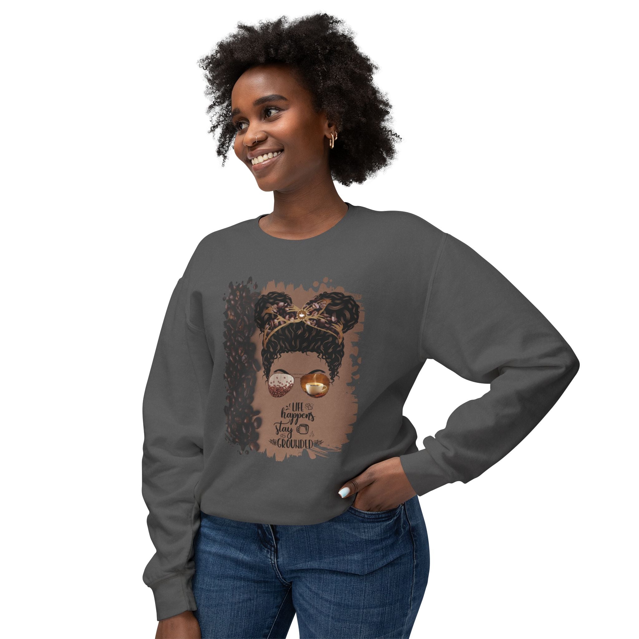 Stay Grounded, Coffee Beans Shade, Black Hair Messy Bun, Unisex Lightweight Crewneck Sweatshirt