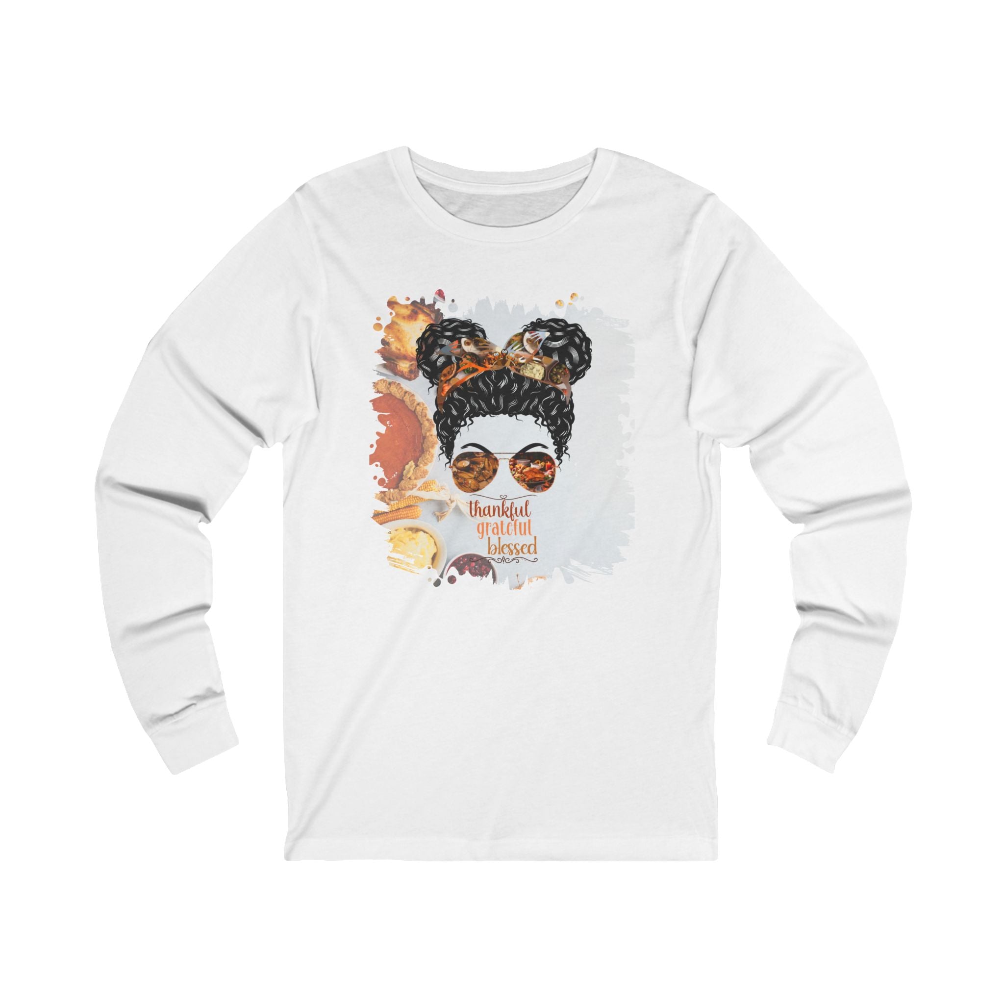 Thankful Grateful Blessed Thanksgiving Pie, Black Hair Messy Bun, Unisex Jersey Long Sleeve Tee