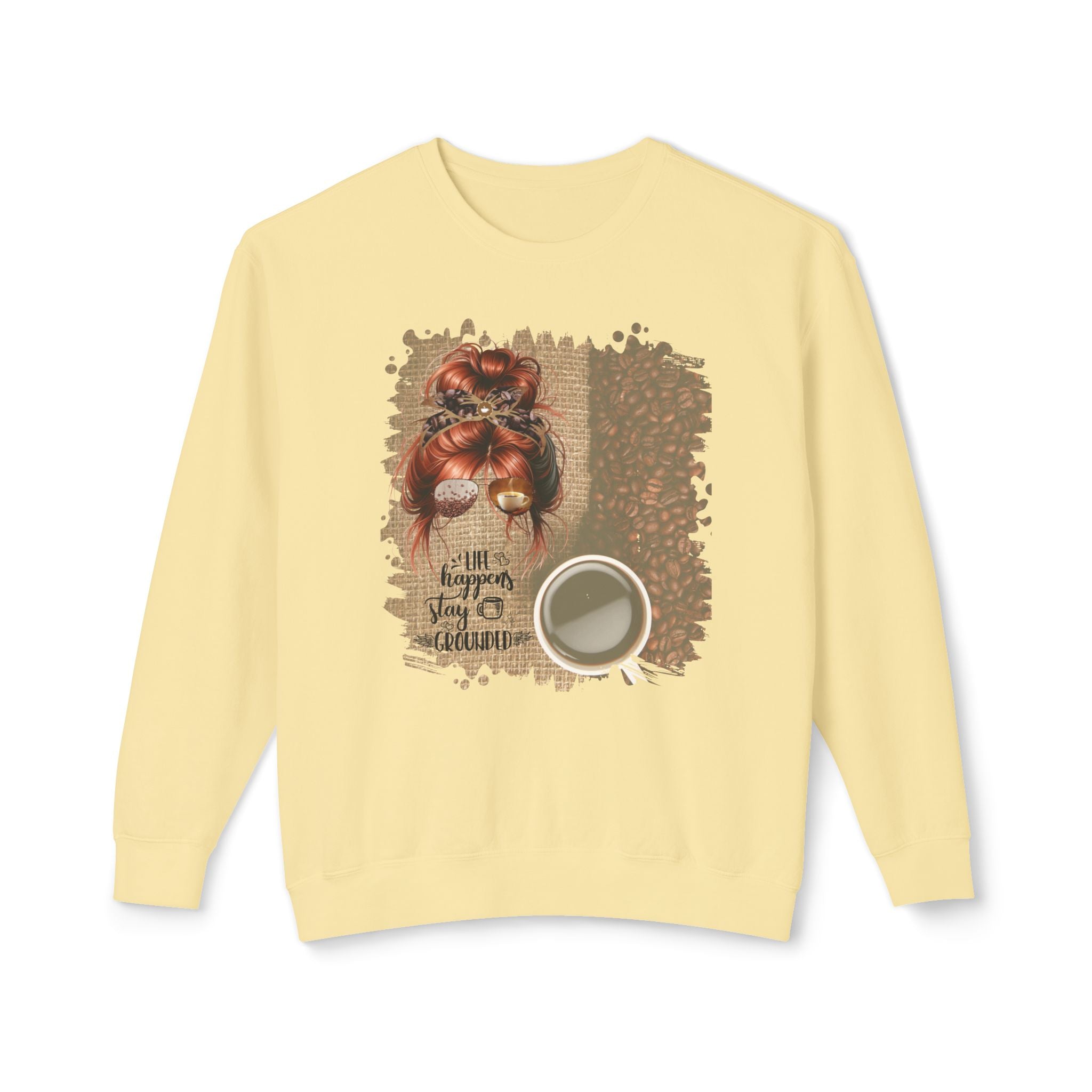 Stay Grounded, Coffee Beans Bag, Red Hair Messy Bun, Unisex Lightweight Crewneck Sweatshirt