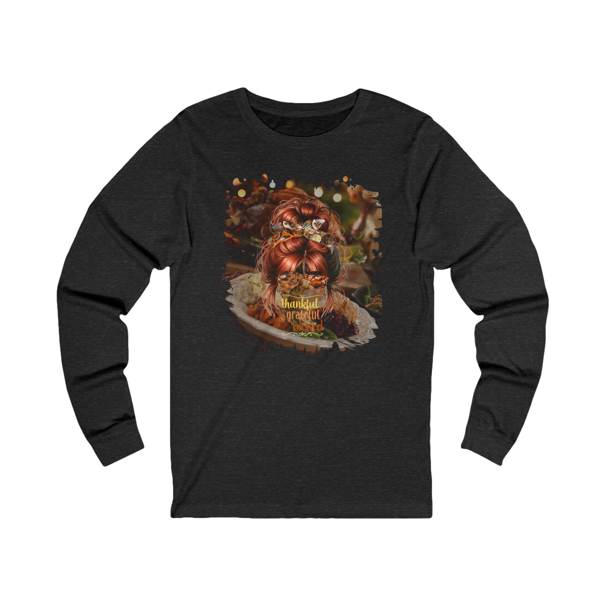 Thankful Grateful Blessed Thanksgiving Dinner, Red Hair Messy Bun, Unisex Jersey Long Sleeve Tee