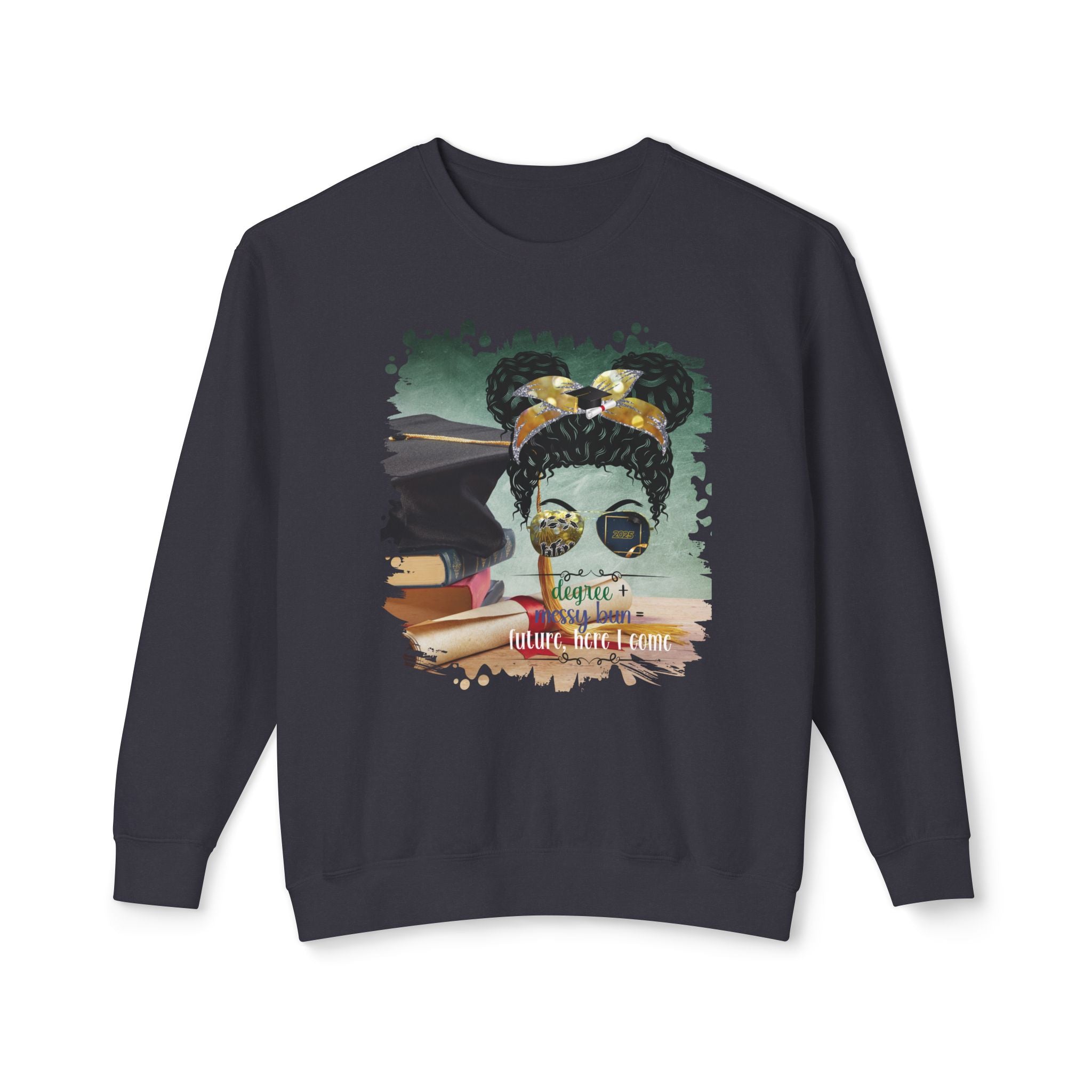 Degree + Messy Bun, Cap & Degree/Diploma, Black Hair Messy Bun, Unisex Lightweight Crewneck Sweatshirt