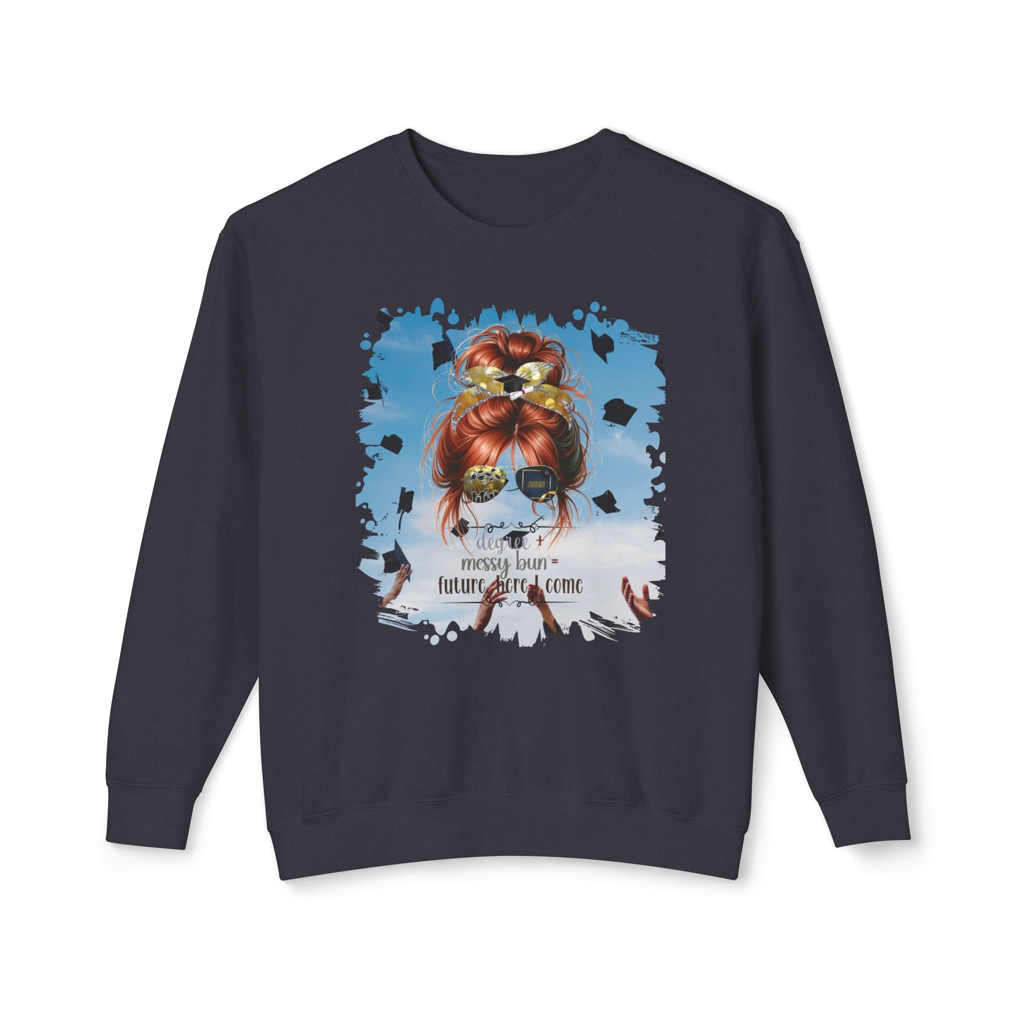 Degree + Messy Bun, Celebration, Red Hair Messy Bun, Unisex Lightweight Crewneck Sweatshirt