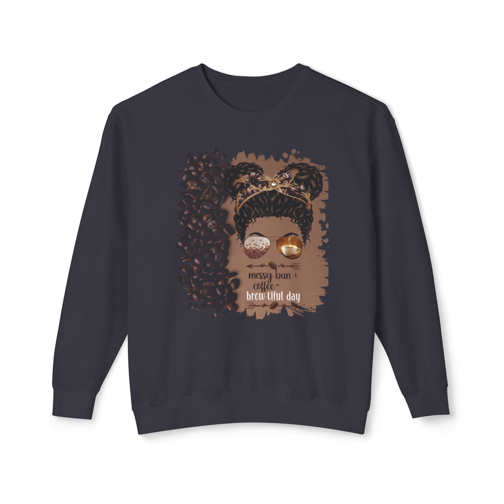 Messy Bun plus Coffee, Coffee Beans Shade, Black Hair Messy Bun, Unisex Lightweight Crewneck Sweatshirt