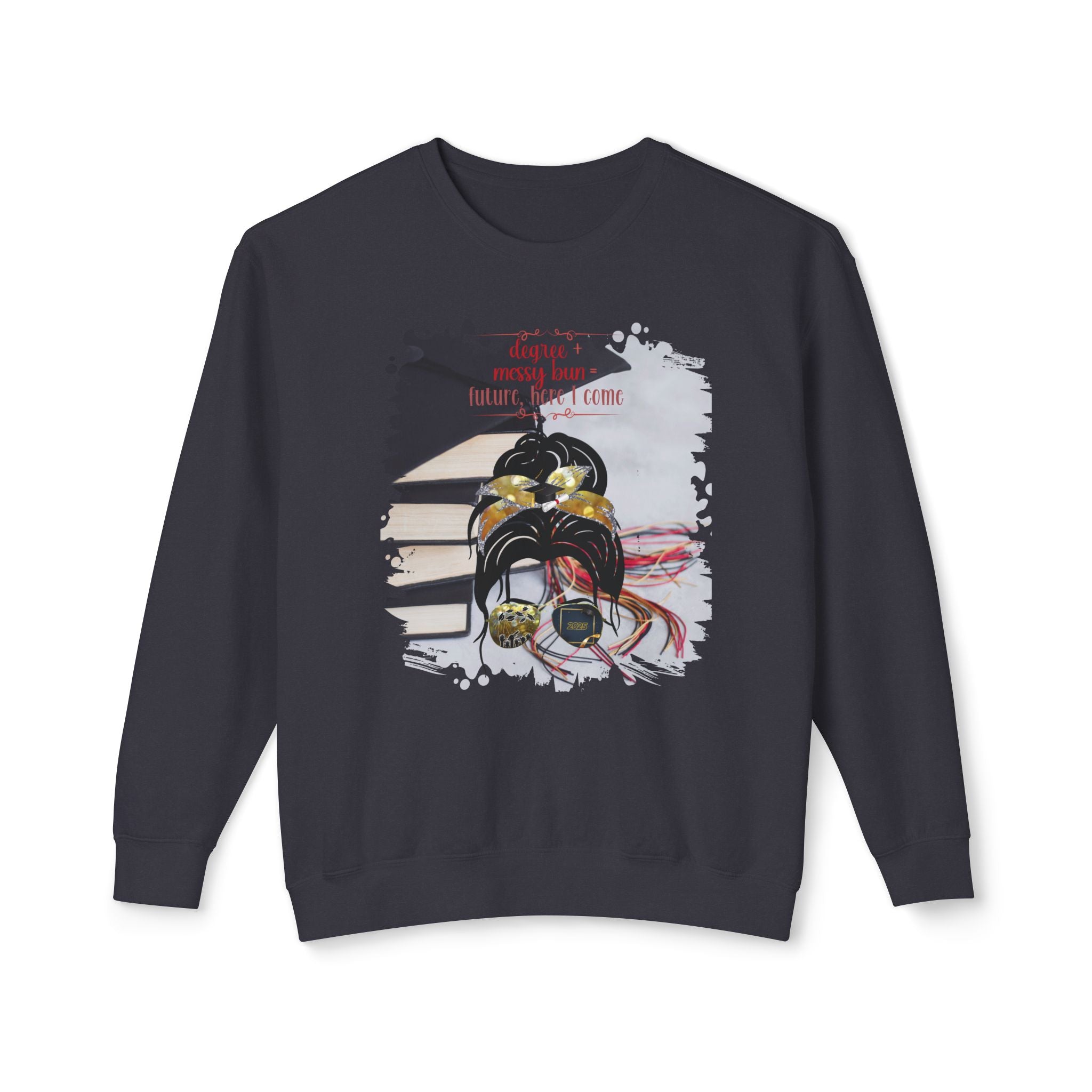 Degree + Messy Bun, Cap & Books, Dark Hair Messy Bun, Unisex Lightweight Crewneck Sweatshirt