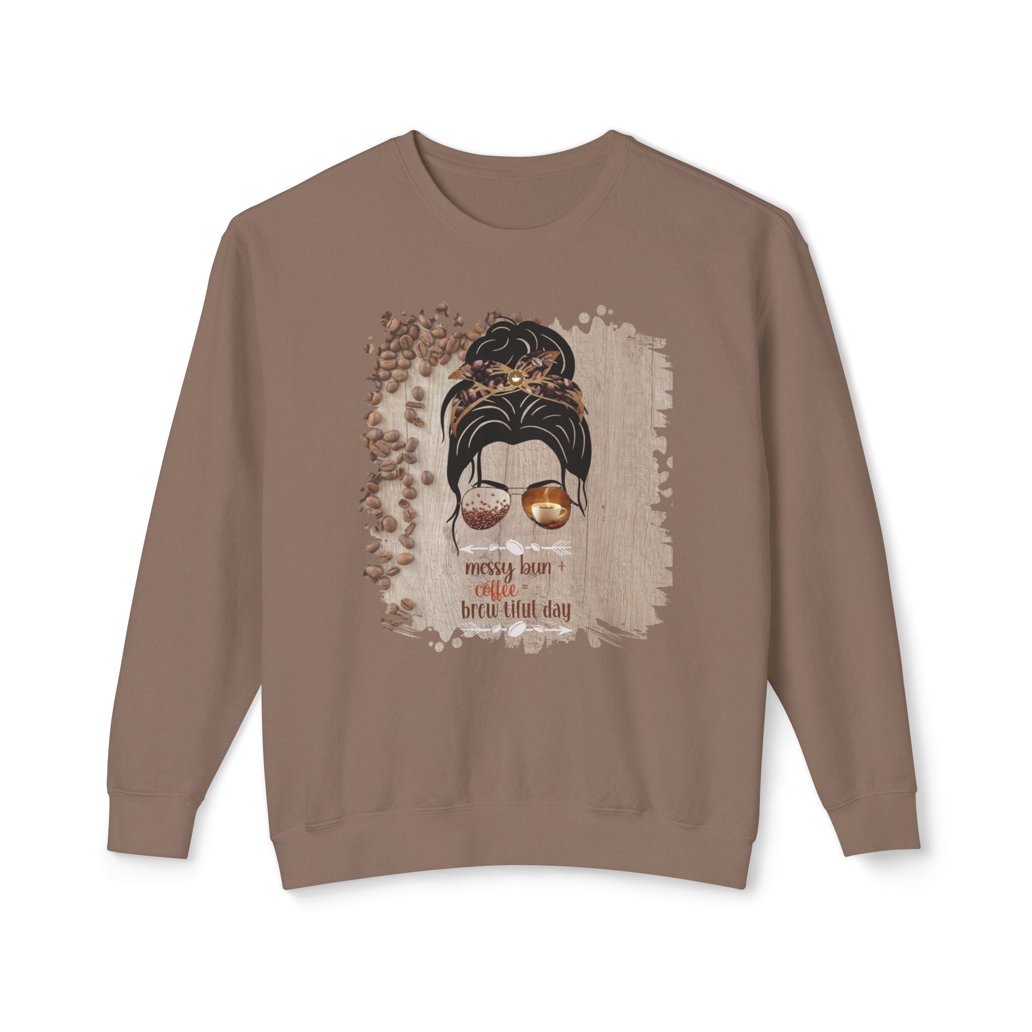 Messy Bun plus Coffee, Coffee Beans Table, Dark Hair Messy Bun, Unisex Lightweight Crewneck Sweatshirt