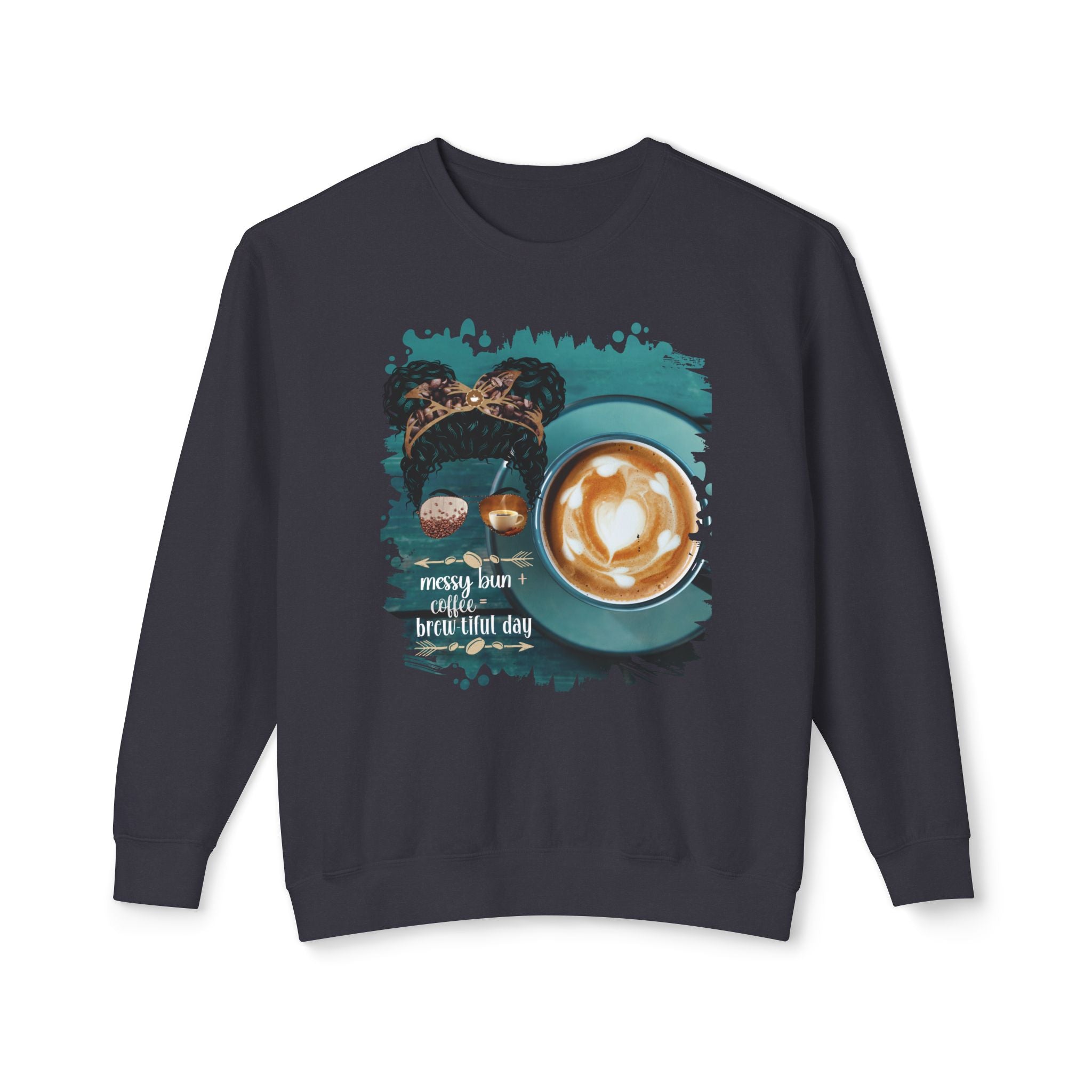 Messy Bun plus Coffee, Coffee Cup, Black Hair Messy Bun, Unisex Lightweight Crewneck Sweatshirt