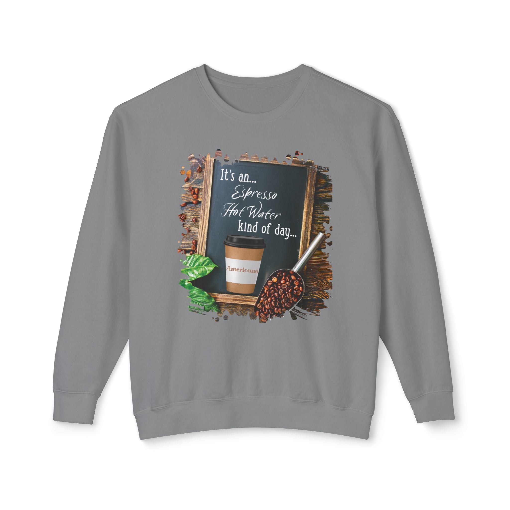 Americano, Kind of Day, Unisex Lightweight Crewneck Sweatshirt