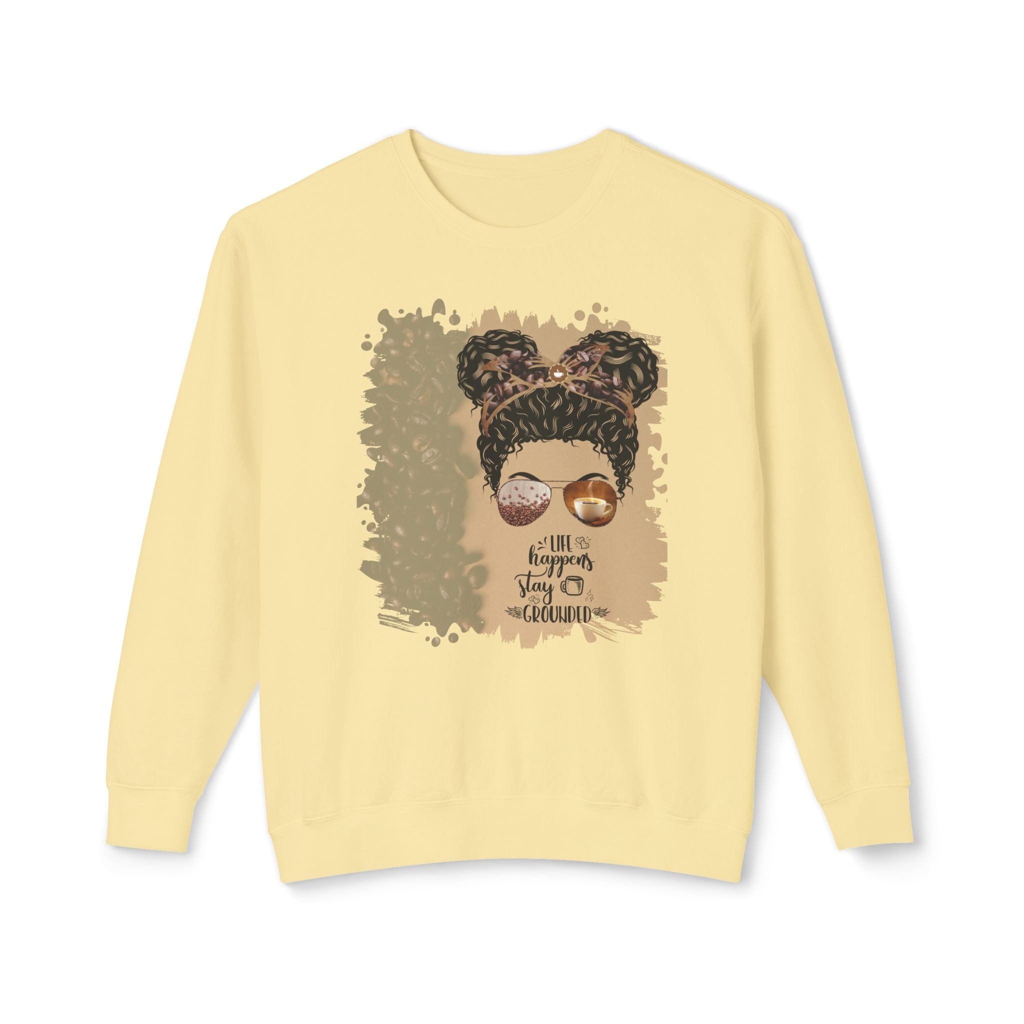 Stay Grounded, Coffee Beans Shade, Black Hair Messy Bun, Unisex Lightweight Crewneck Sweatshirt