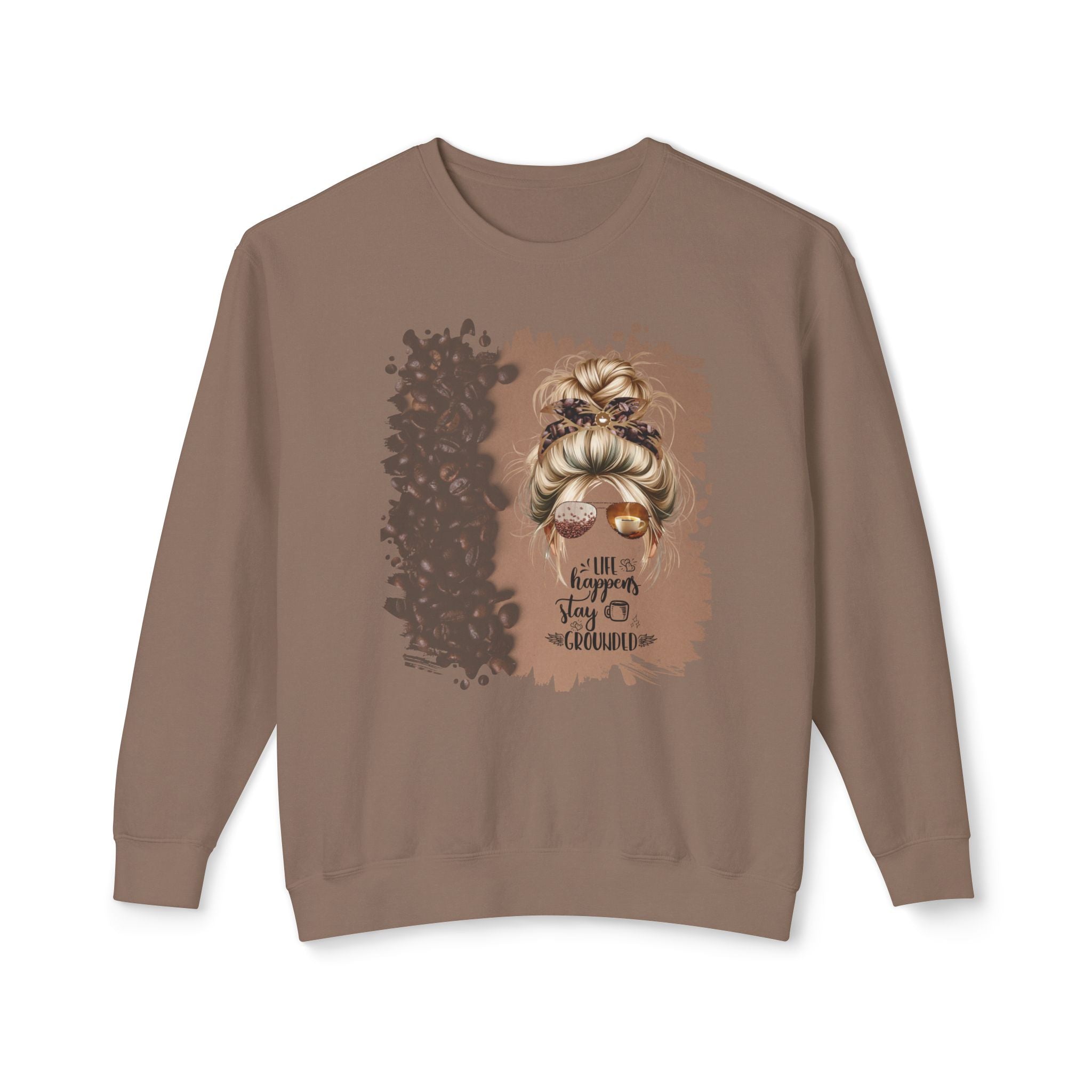 Stay Grounded, Coffee Beans Shade, Blond Hair Messy Bun, Unisex Lightweight Crewneck Sweatshirt
