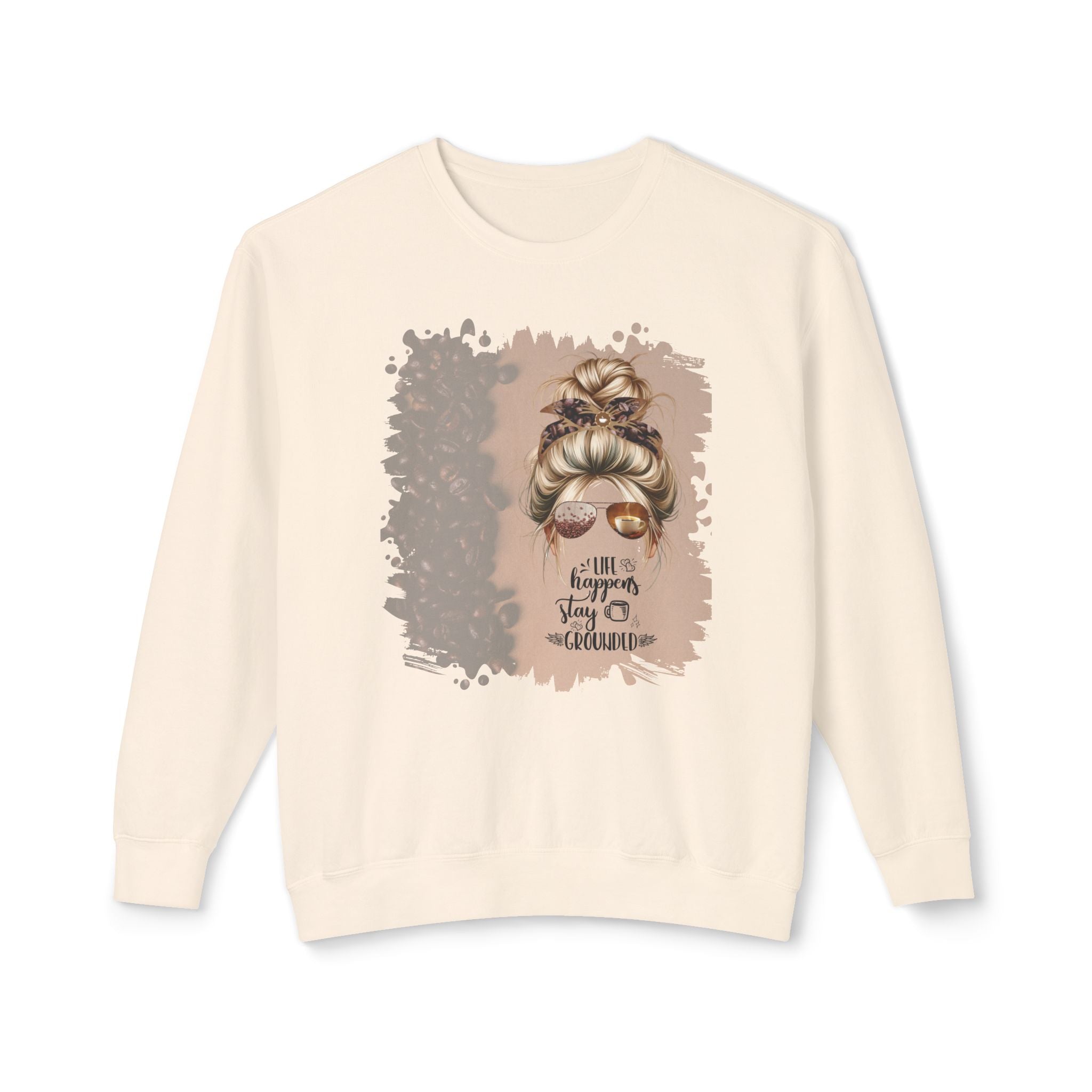 Stay Grounded, Coffee Beans Shade, Blond Hair Messy Bun, Unisex Lightweight Crewneck Sweatshirt