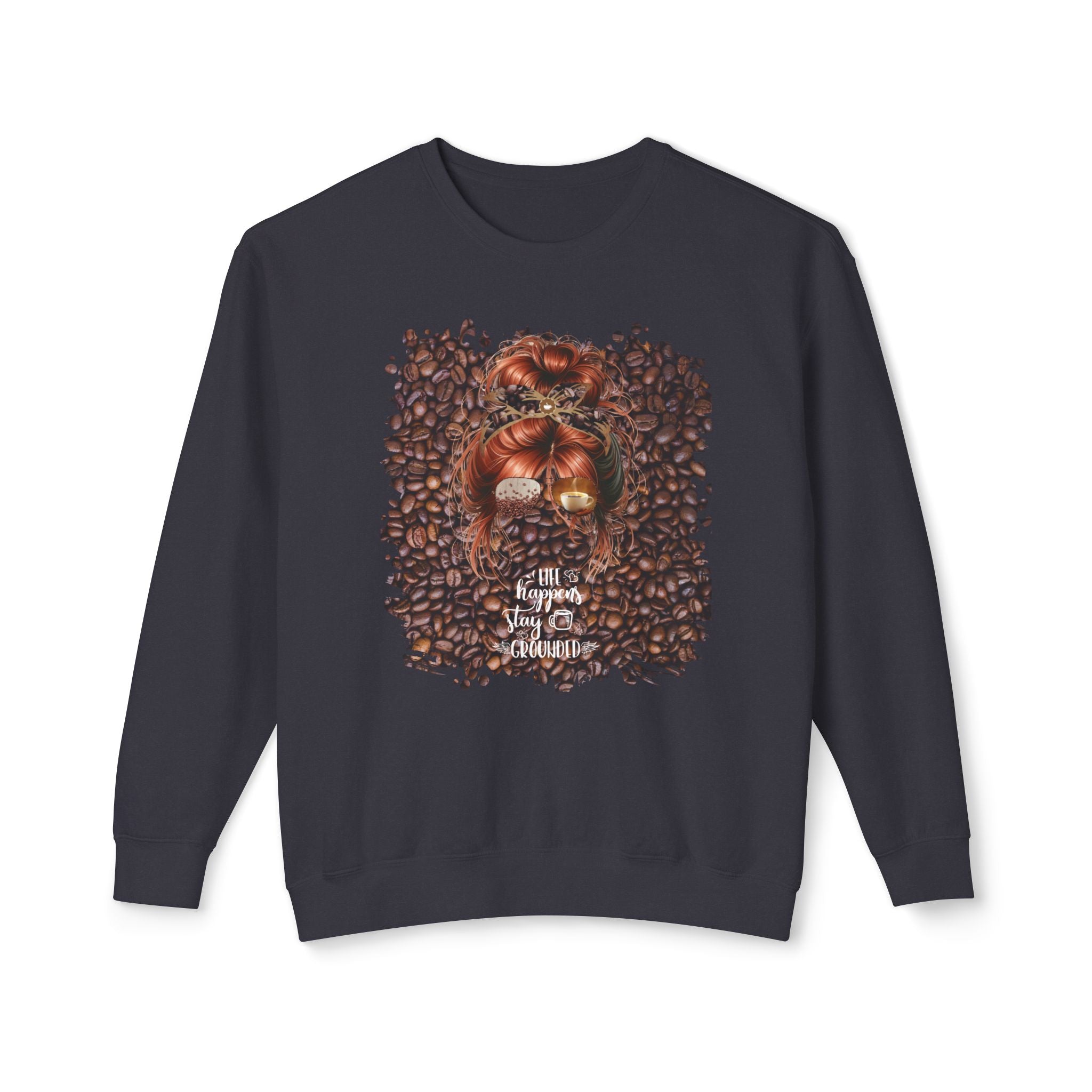 Stay Grounded, Coffee Beans, Red Hair Messy Bun, Unisex Lightweight Crewneck Sweatshirt