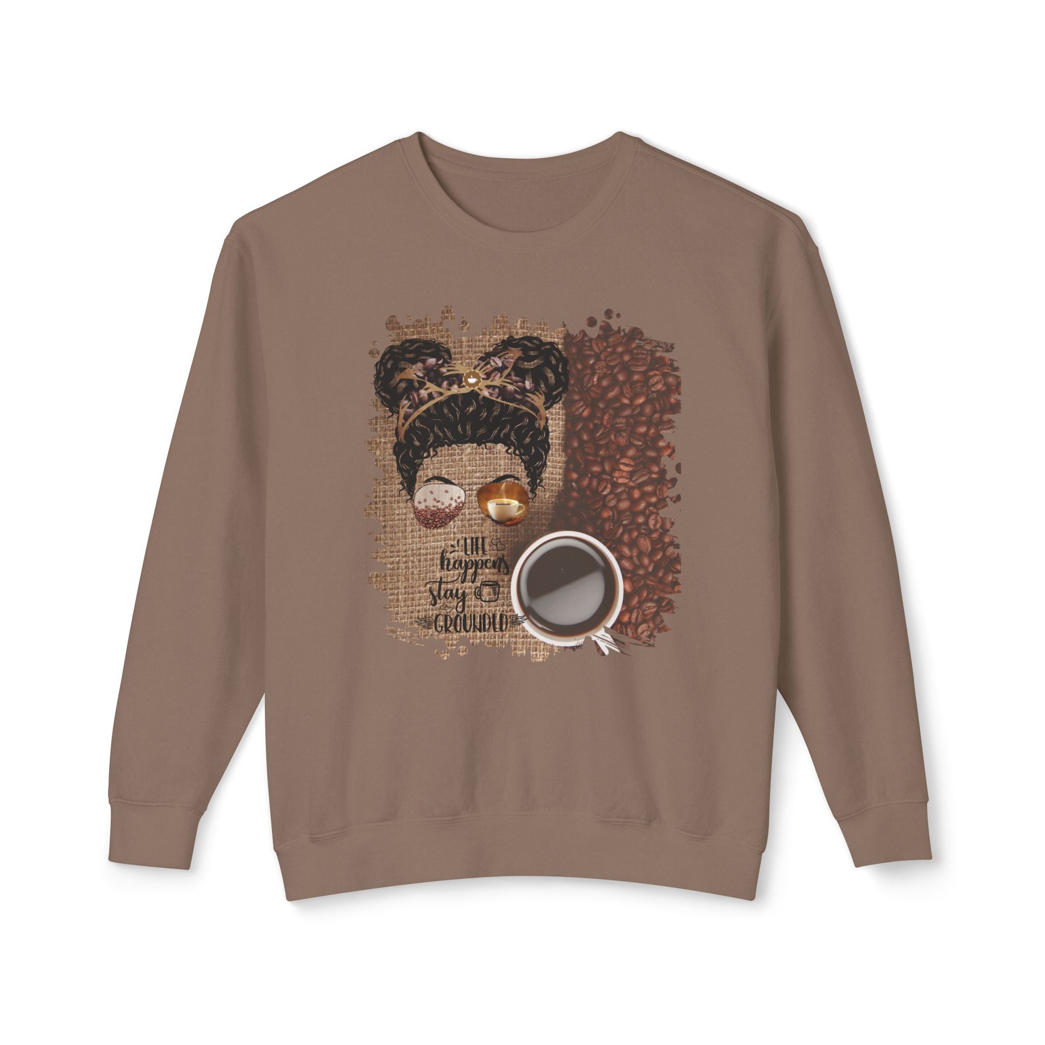 Stay Grounded, Coffee Beans Bag, Black Hair Messy Bun, Unisex Lightweight Crewneck Sweatshirt