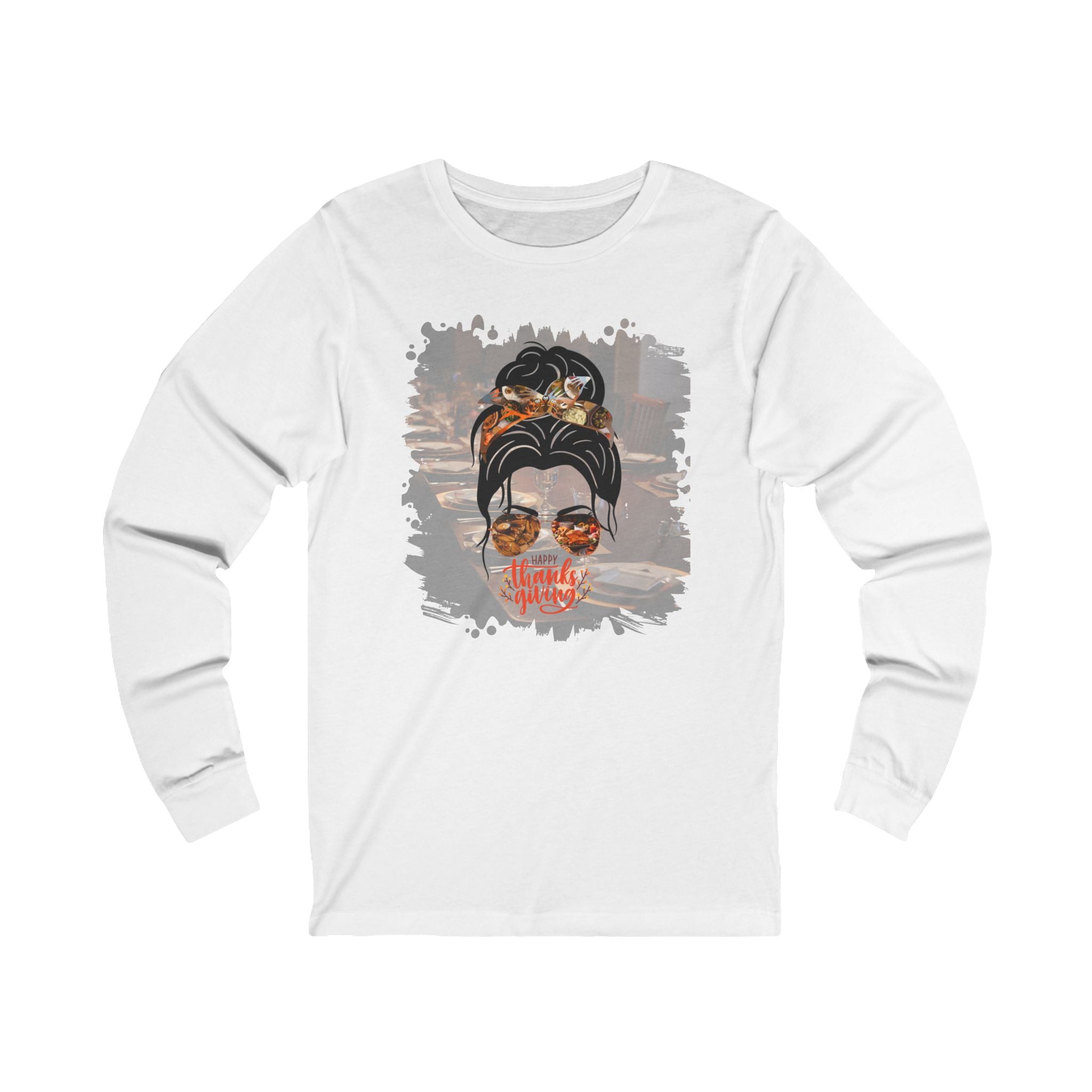 Happy Thanksgiving Table Setting, Dark Hair Messy Bun, Unisex Jersey Long Sleeve Tee