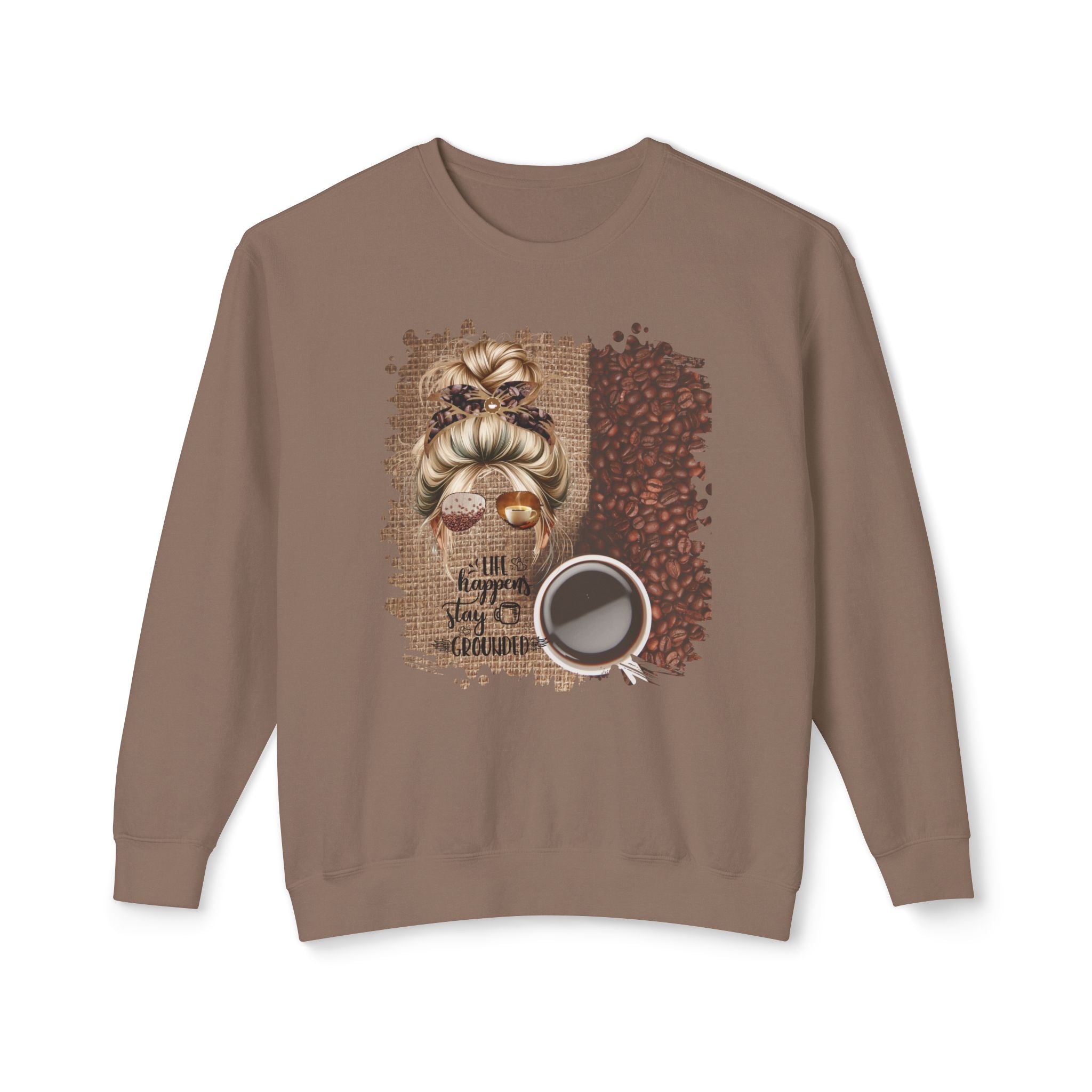 Stay Grounded, Coffee Beans Bag, Blond Hair Messy Bun, Unisex Lightweight Crewneck Sweatshirt