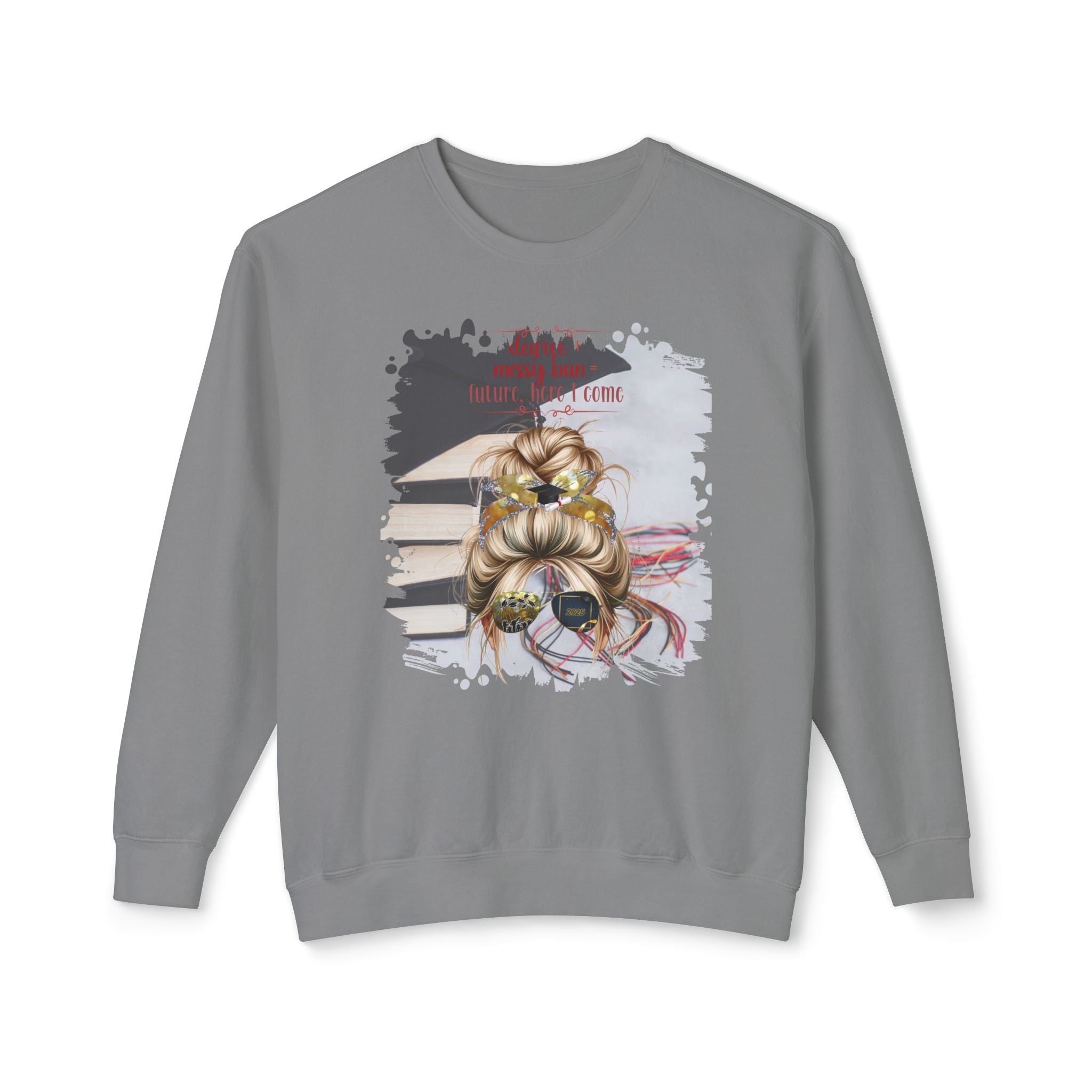 Degree + Messy Bun, Cap & Books, Blond Hair Messy Bun, Unisex Lightweight Crewneck Sweatshirt