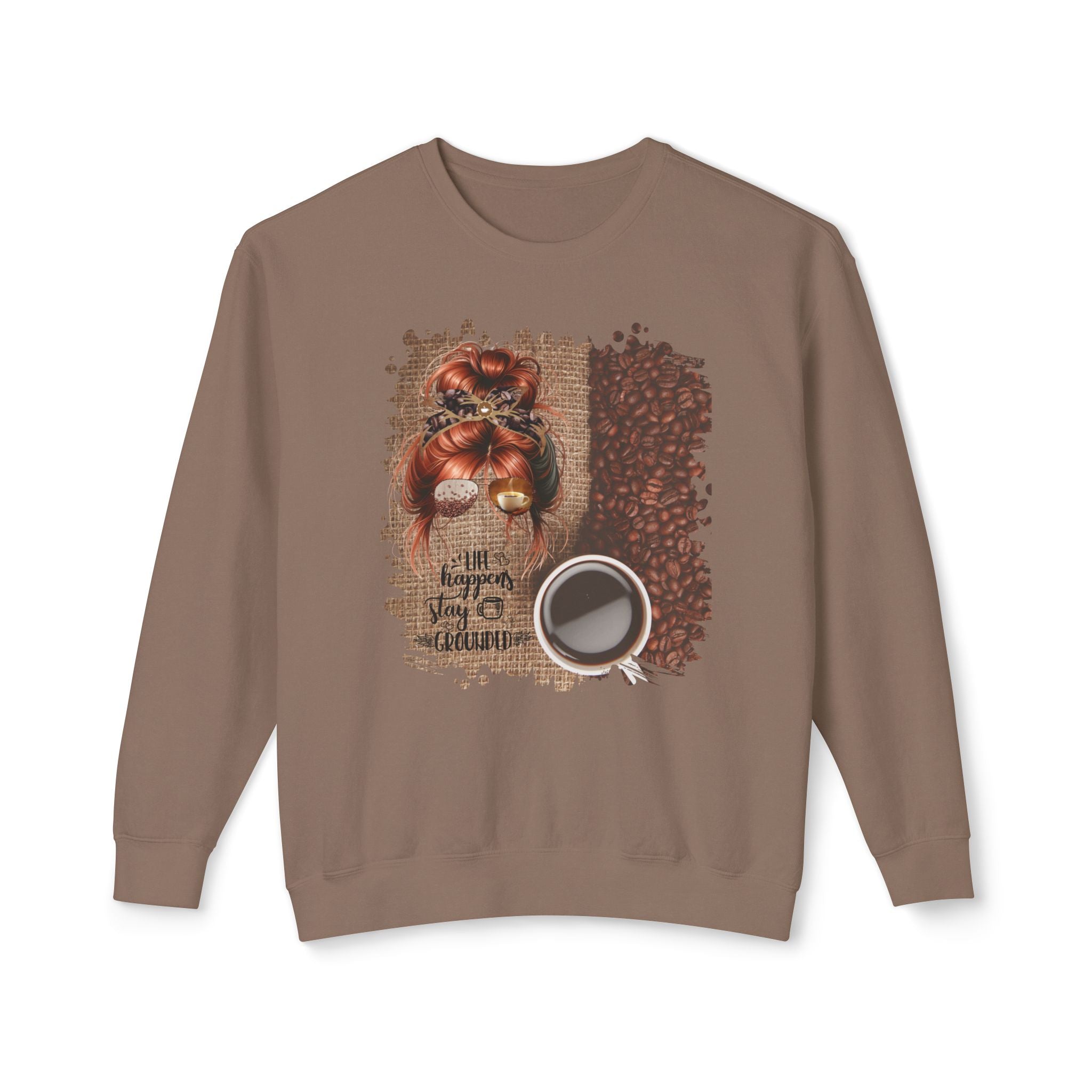 Stay Grounded, Coffee Beans Bag, Red Hair Messy Bun, Unisex Lightweight Crewneck Sweatshirt