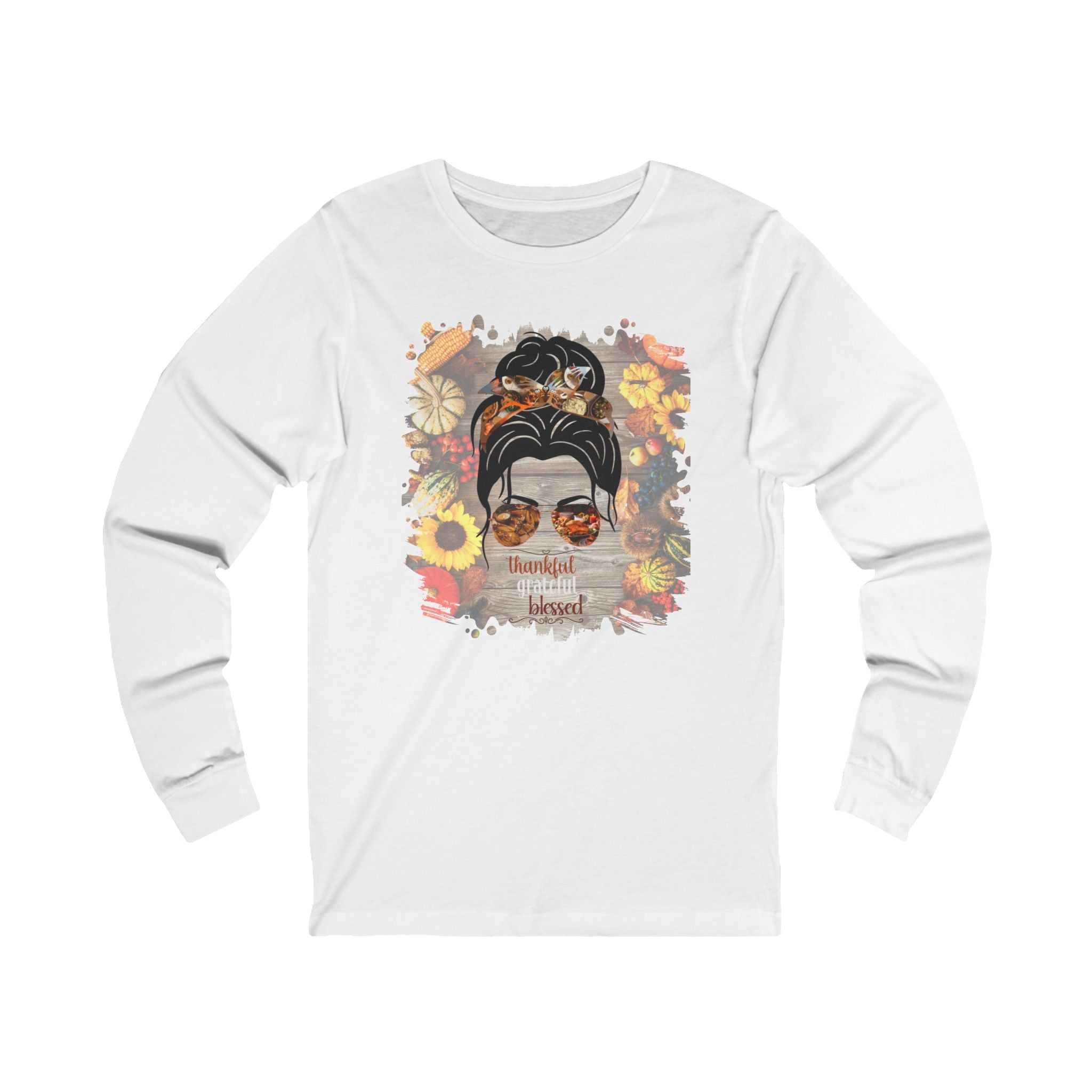 Thankful Grateful Blessed Decorated Background, Dark Hair Messy Bun, Unisex Jersey Long Sleeve Tee