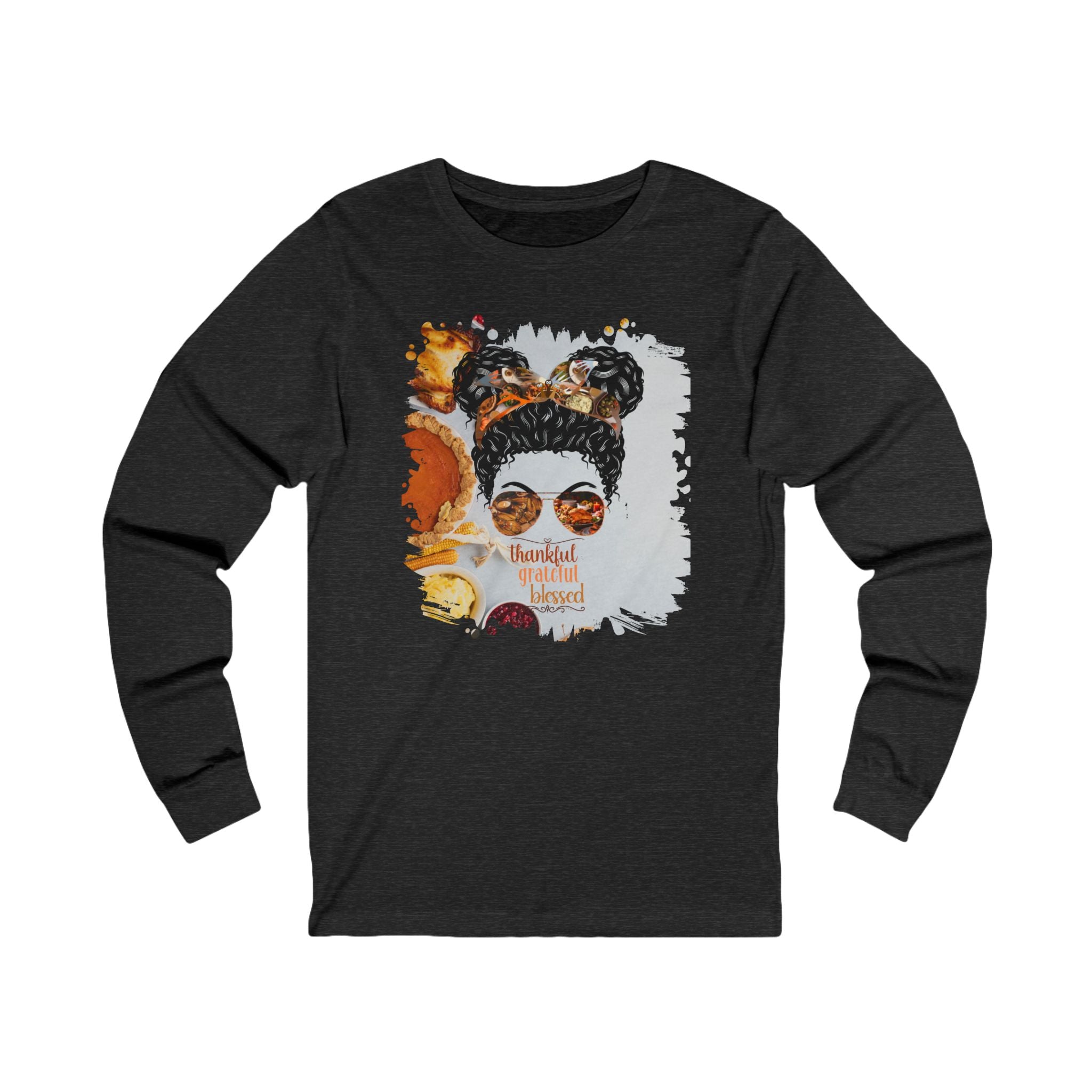 Thankful Grateful Blessed Thanksgiving Pie, Black Hair Messy Bun, Unisex Jersey Long Sleeve Tee