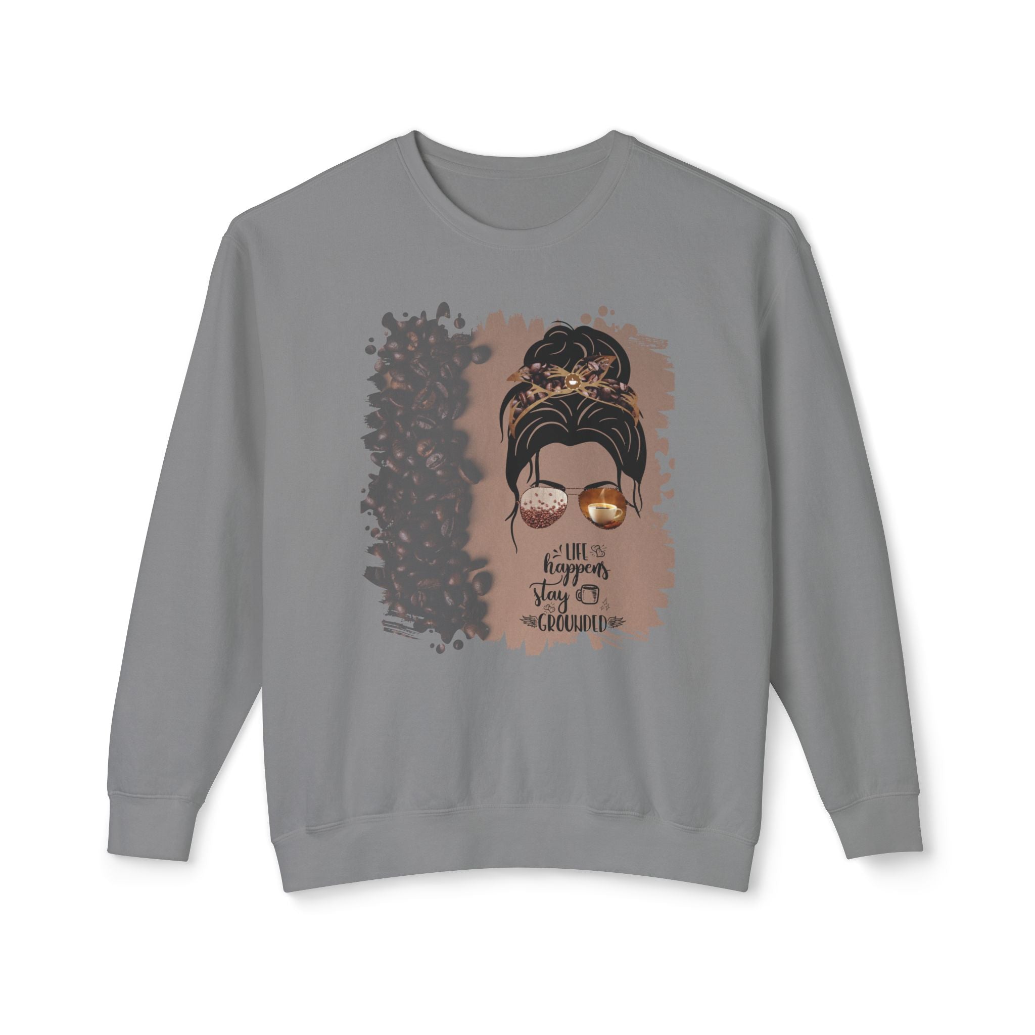 Stay Grounded, Coffee Beans Shade, Dark Hair Messy Bun, Unisex Lightweight Crewneck Sweatshirt