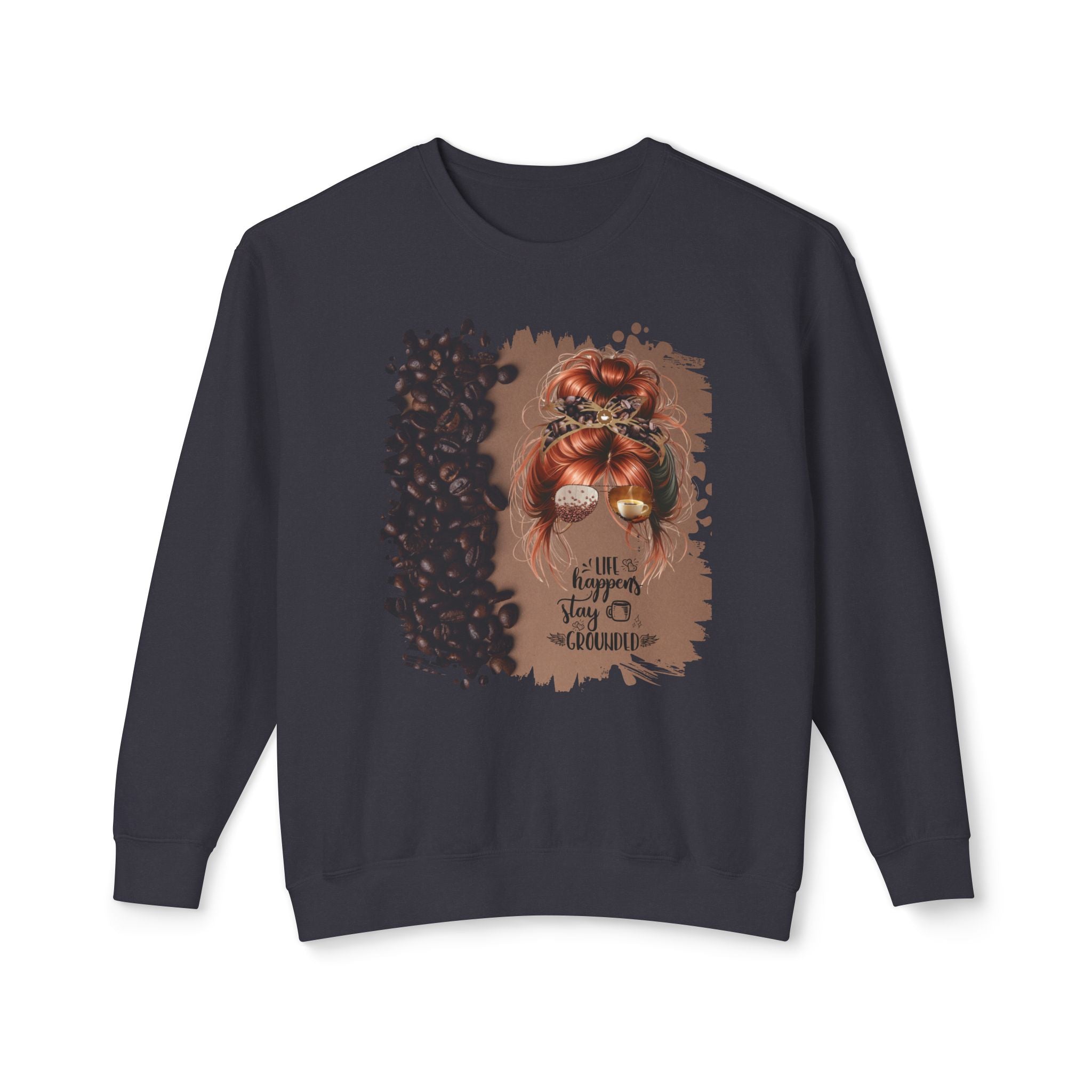 Stay Grounded, Coffee Beans Shade, Red Hair Messy Bun, Unisex Lightweight Crewneck Sweatshirt