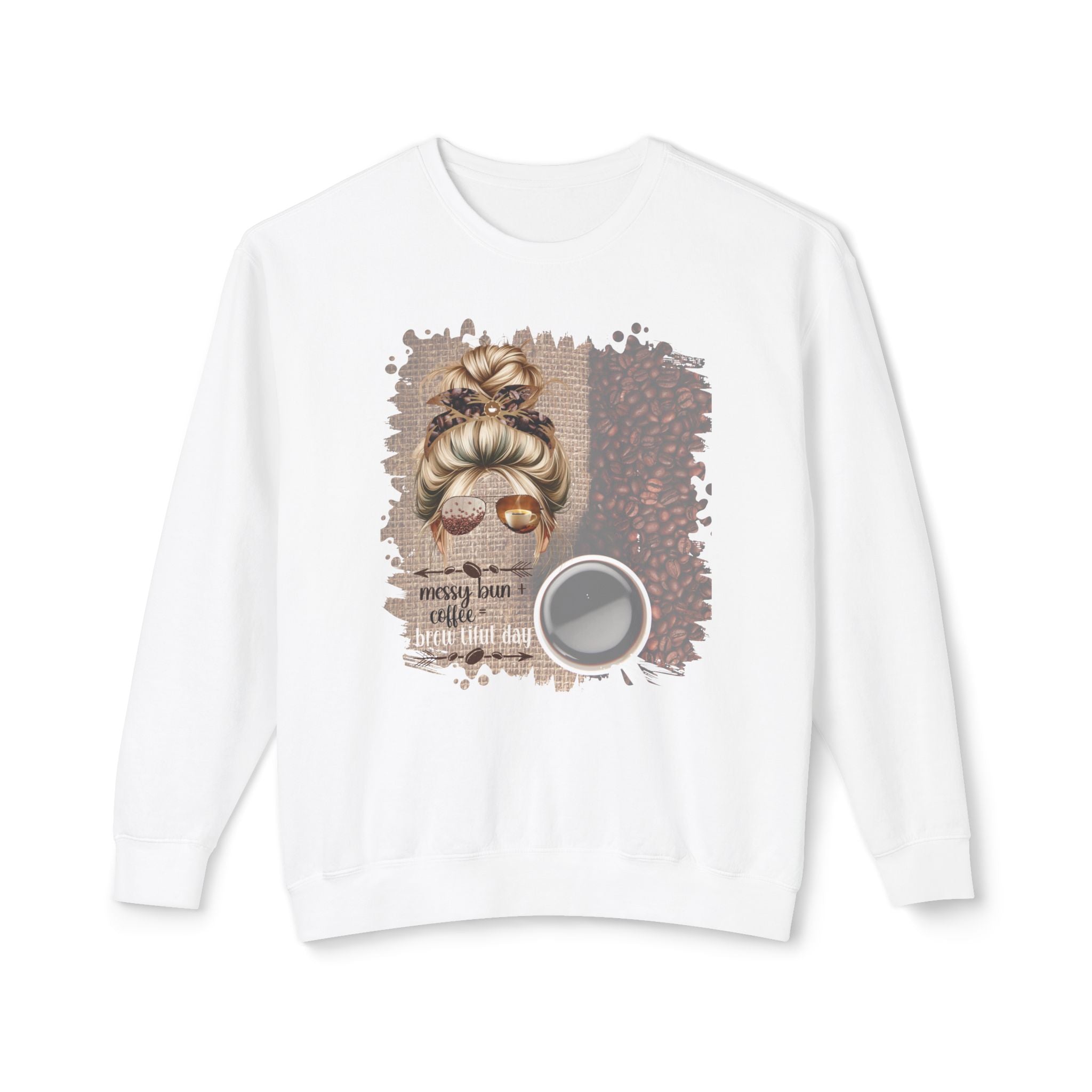 Messy Bun plus Coffee, Coffee Beans Bag, Blond Hair Messy Bun, Unisex Lightweight Crewneck Sweatshirt