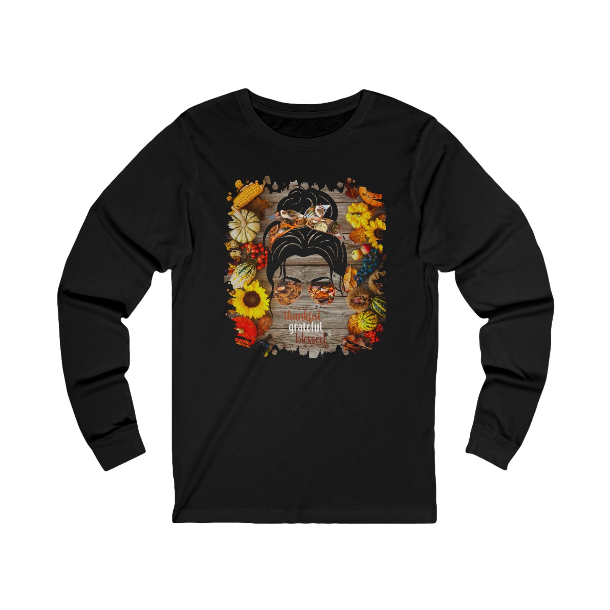 Thankful Grateful Blessed Decorated Background, Dark Hair Messy Bun, Unisex Jersey Long Sleeve Tee