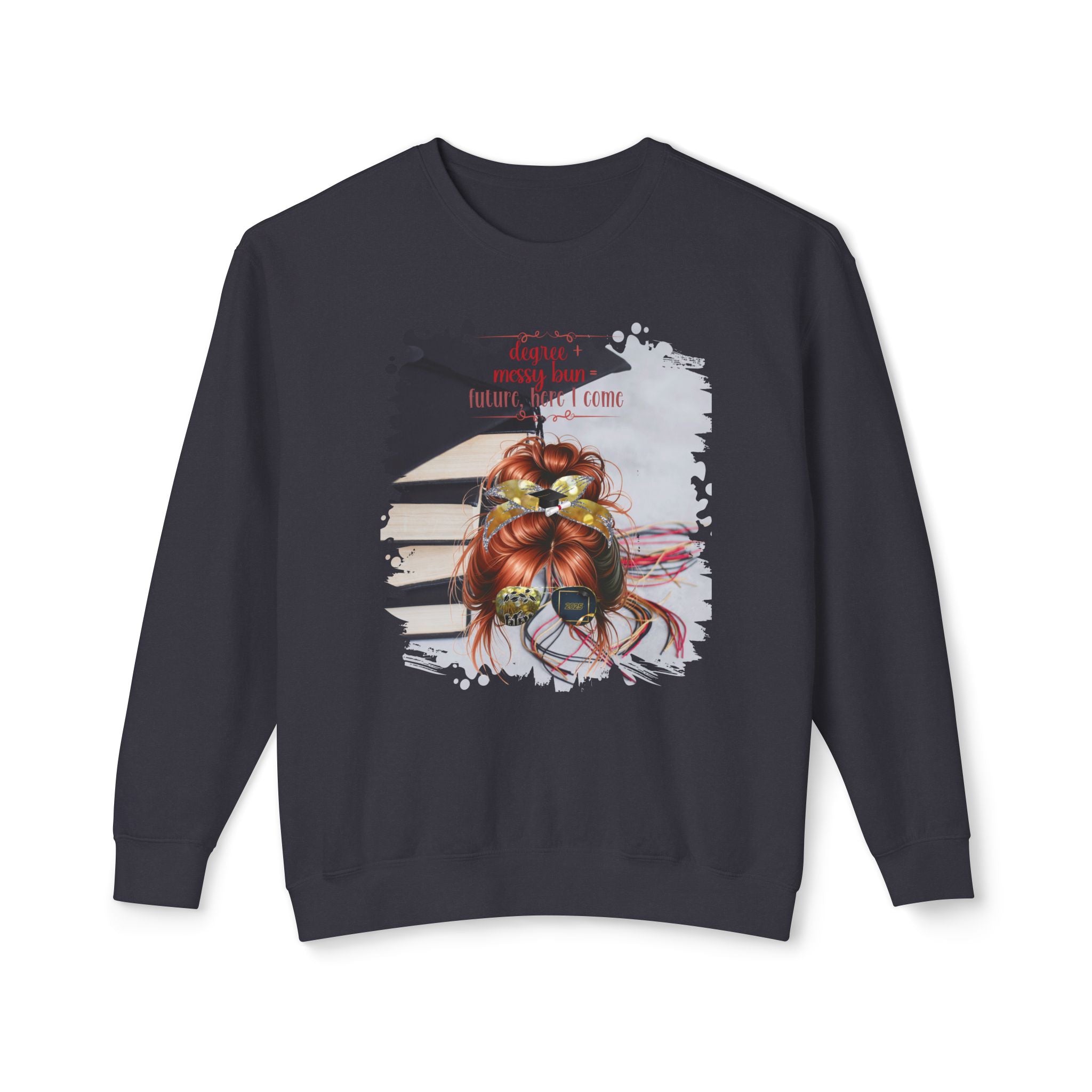 Degree + Messy Bun, Cap & Books, Red Hair Messy Bun, Unisex Lightweight Crewneck Sweatshirt