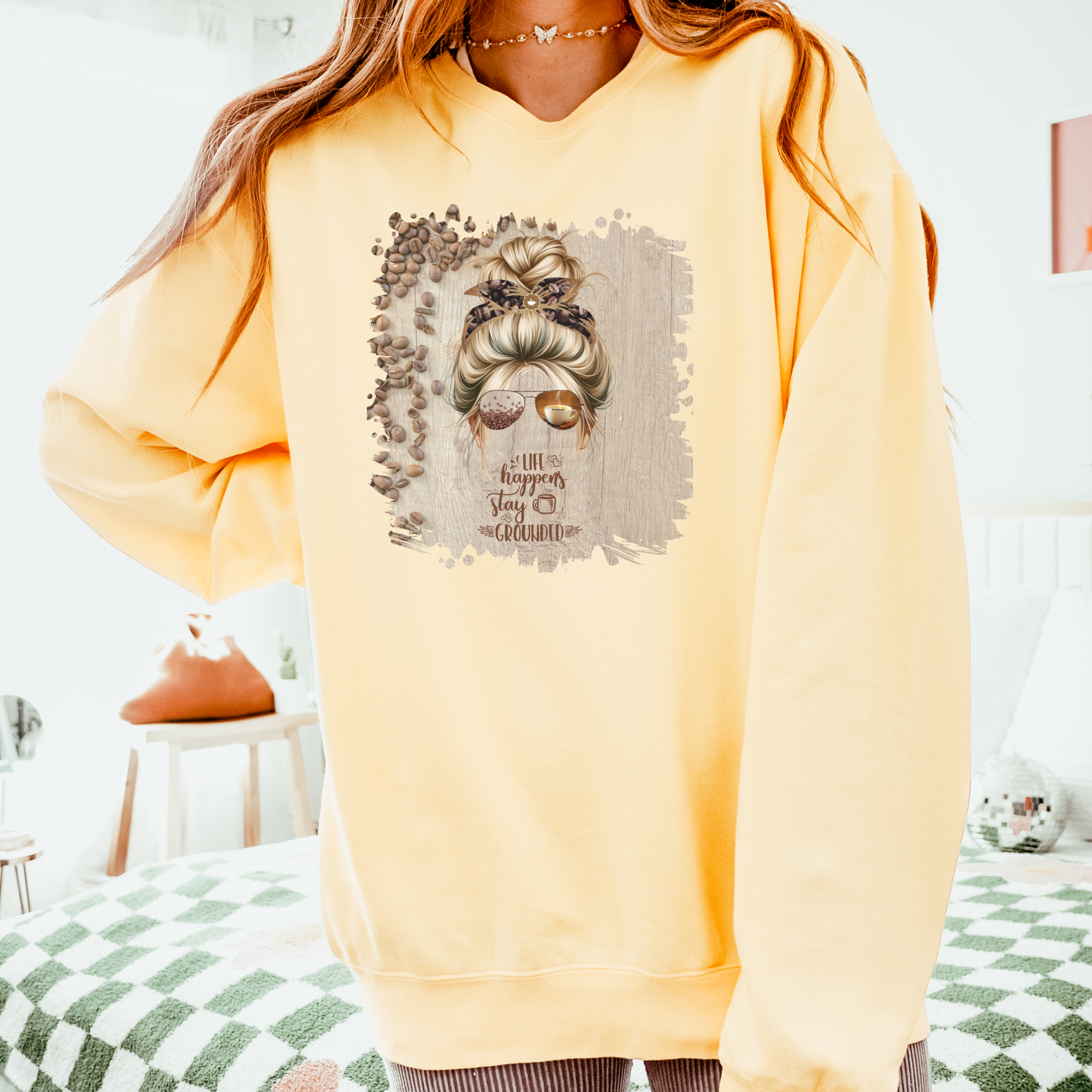 Stay Grounded, Coffee Beans Table, Blond Hair Messy Bun, Unisex Lightweight Crewneck Sweatshirt