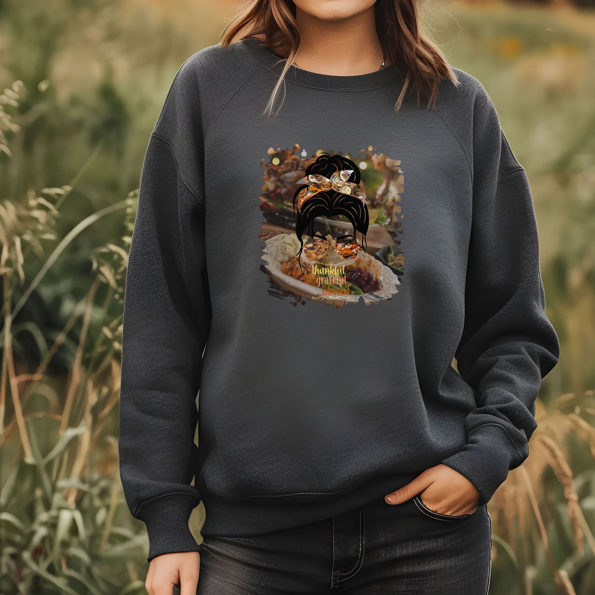 Thankful Grateful Blessed Thanksgiving Dinner, Dark Hair Messy Bun, Unisex Heavy Blend™ Crewneck Sweatshirt