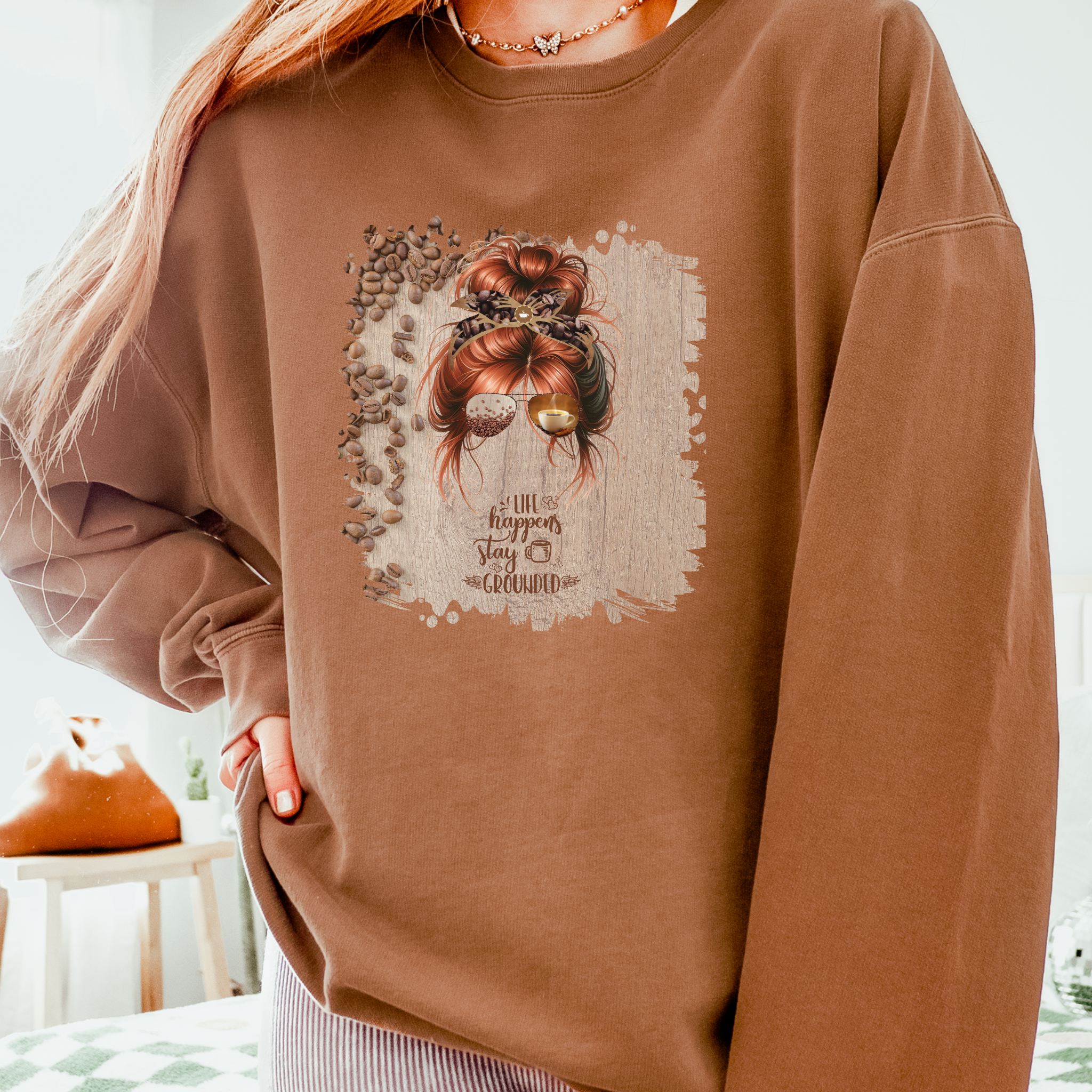 Stay Grounded, Coffee Beans Table, Red Hair Messy Bun, Unisex Lightweight Crewneck Sweatshirt