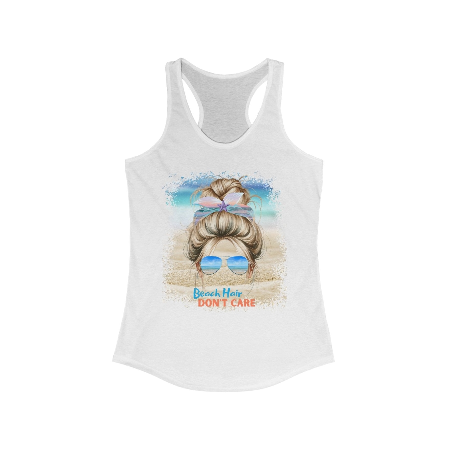 Beach Hair Don't Care, Blond Hair Messy Bun, Women's Ideal Racerback Tank - Janlyn's Crafts