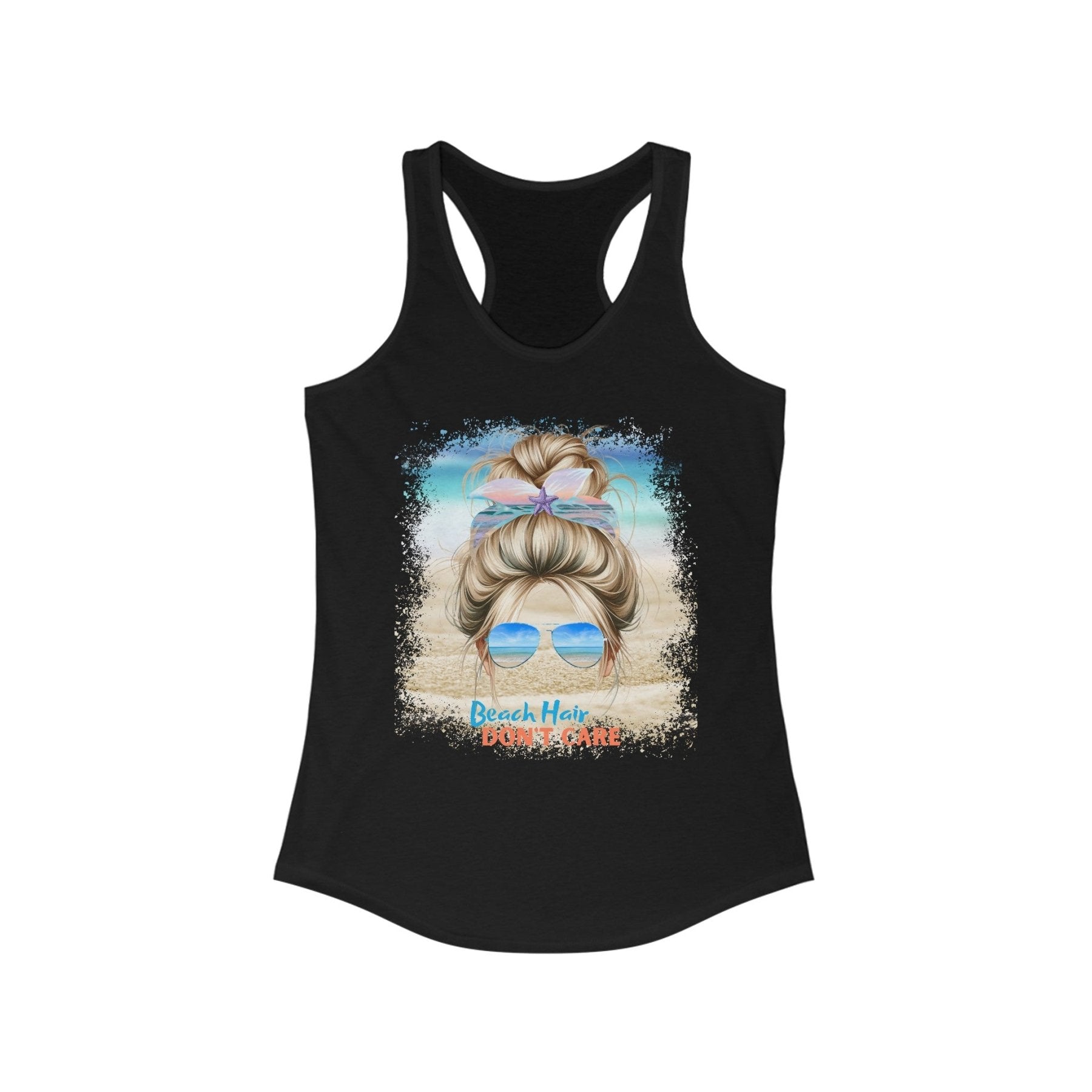 Beach Hair Don't Care, Blond Hair Messy Bun, Women's Ideal Racerback Tank - Janlyn's Crafts