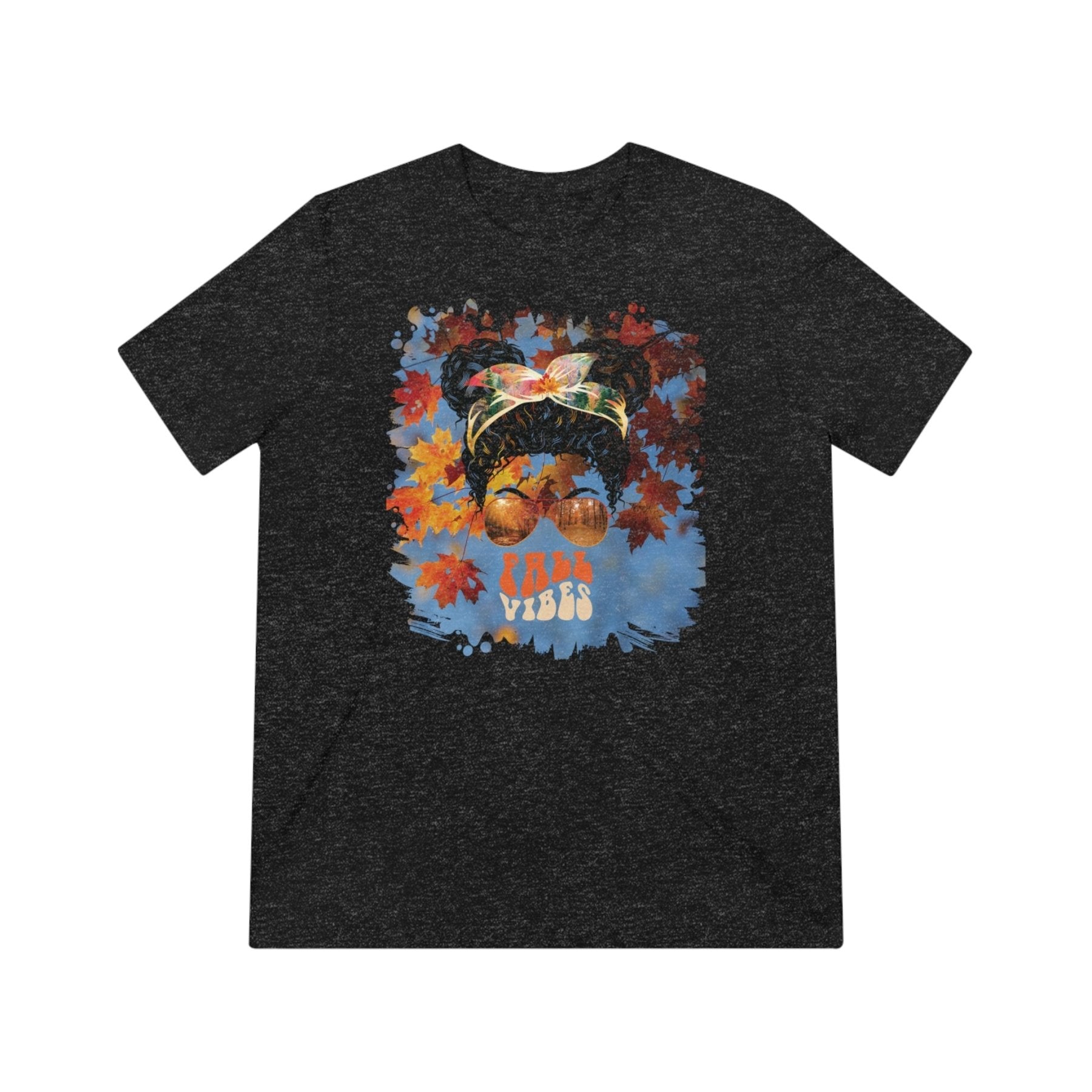 Fall Vibes Fall Sky, Black Hair Messy Bun, Unisex Triblend T - Shirt - Janlyn's Crafts