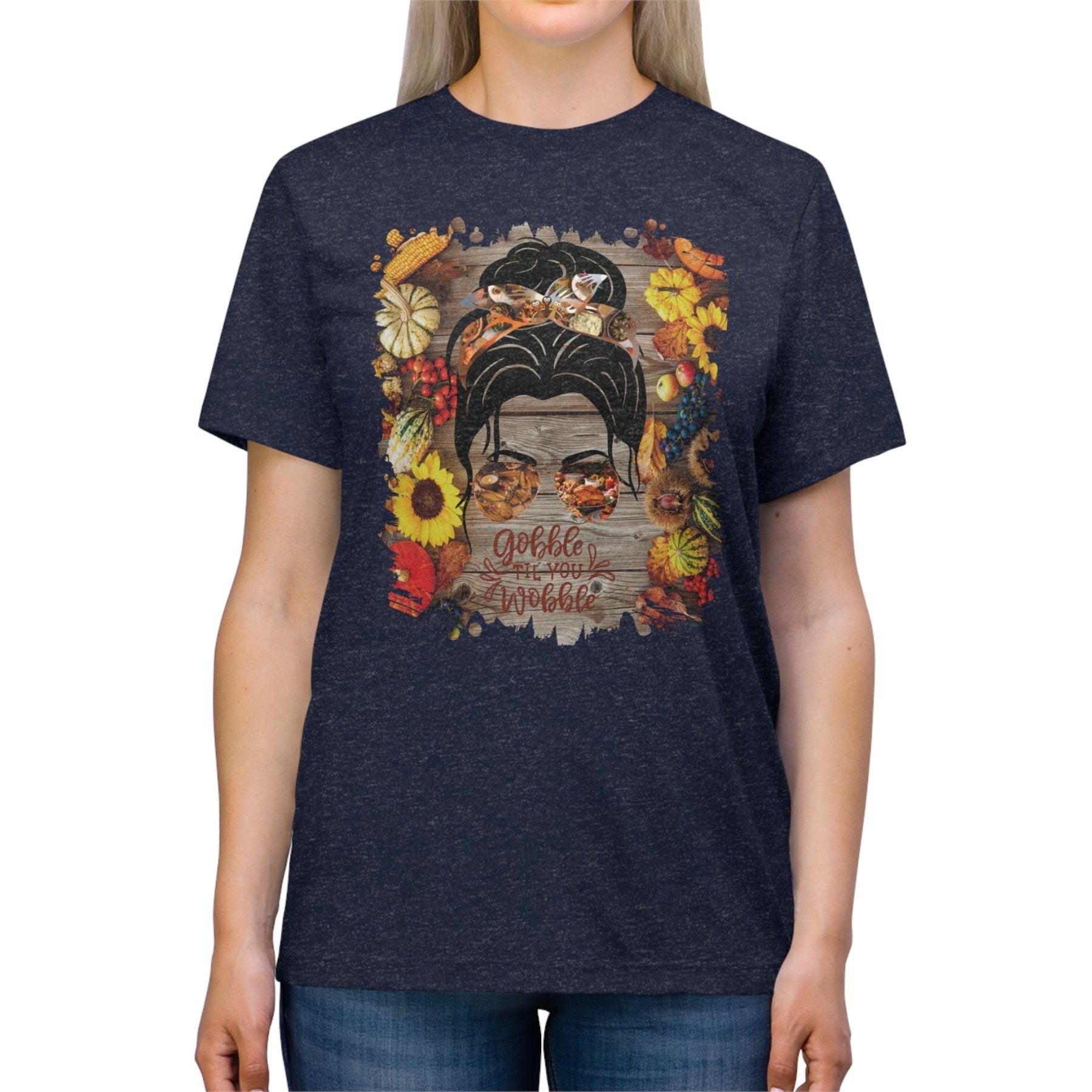 Gobble til You Wobble Decorated Background, Dark Hair Messy Bun, Unisex Triblend T - Shirt - Janlyn's Crafts